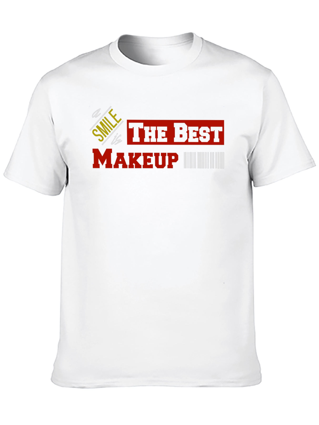 Smile is the Best Makeup T-Shirt