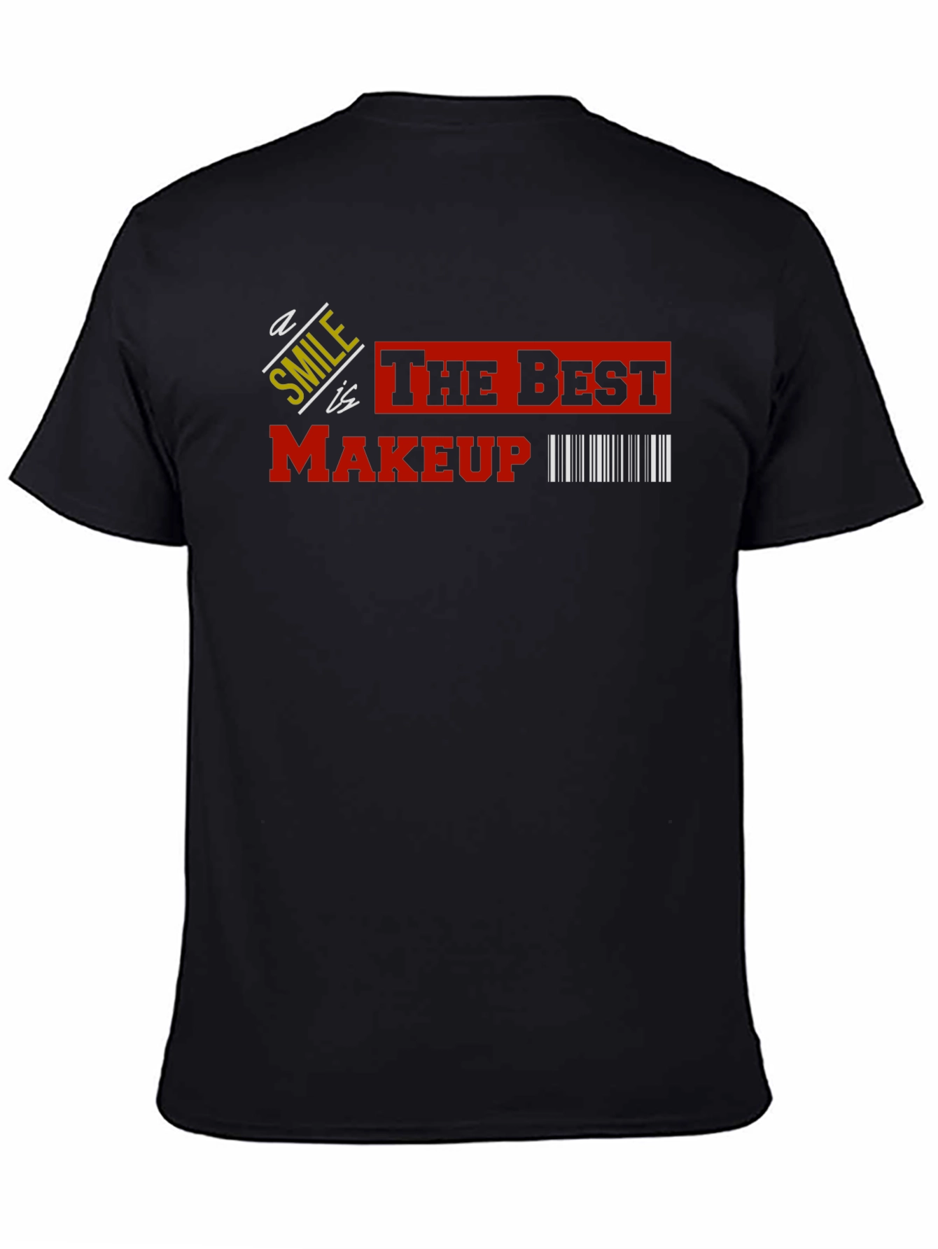 Smile is the Best Makeup T-Shirt