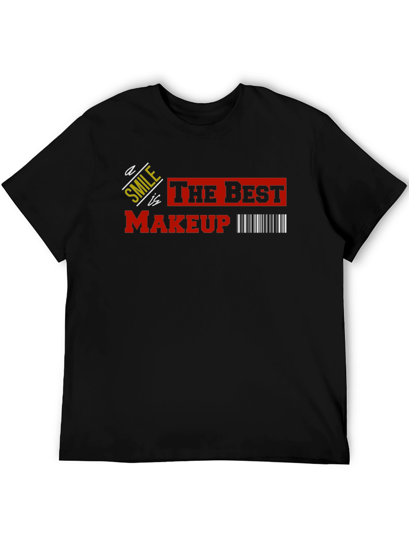 Smile is the Best Makeup T-Shirt