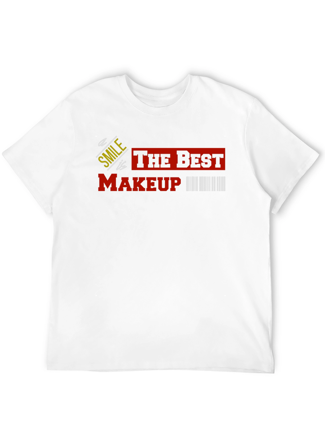 Smile is the Best Makeup T-Shirt