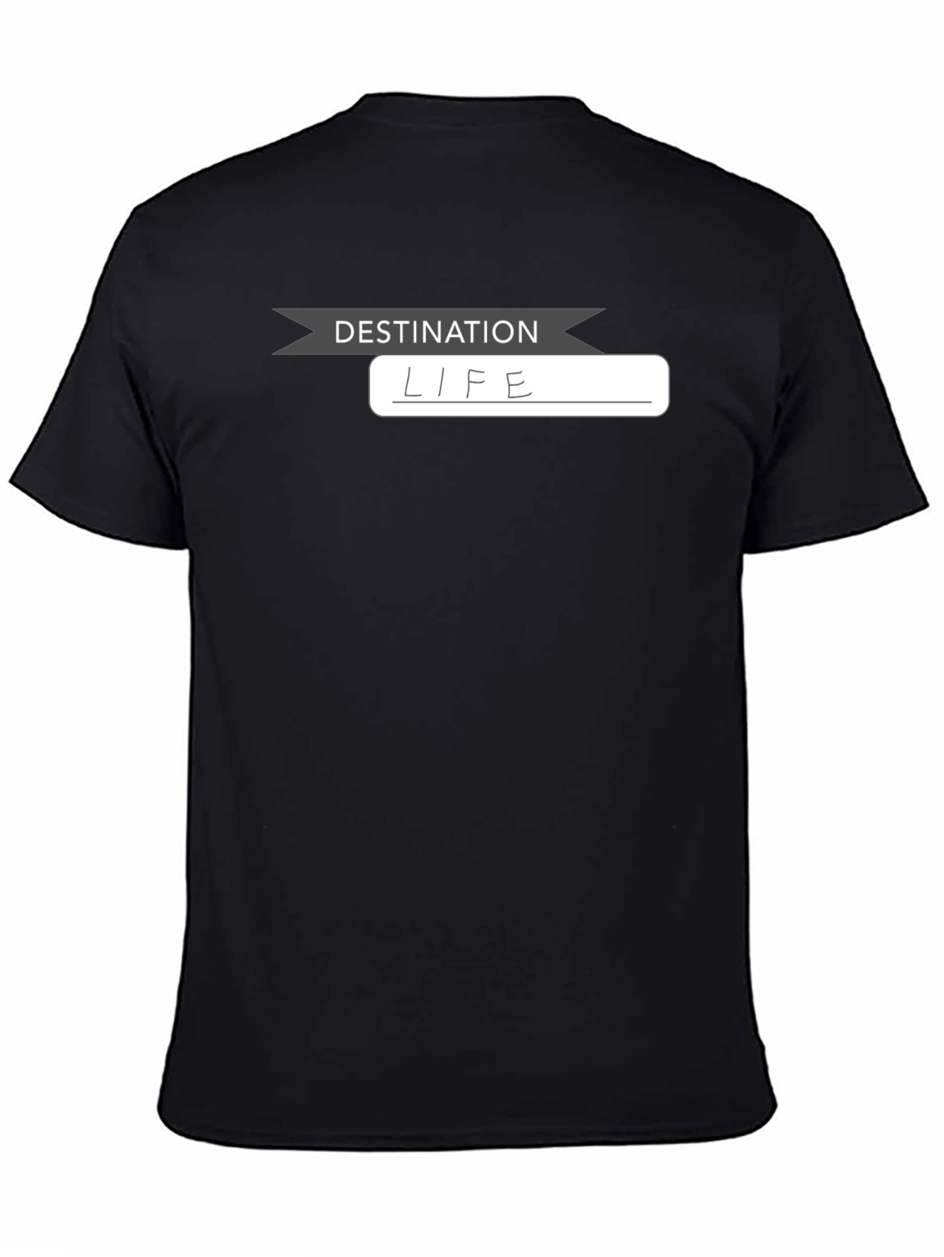 Destination Life Black T-Shirt - Everyday Comfort