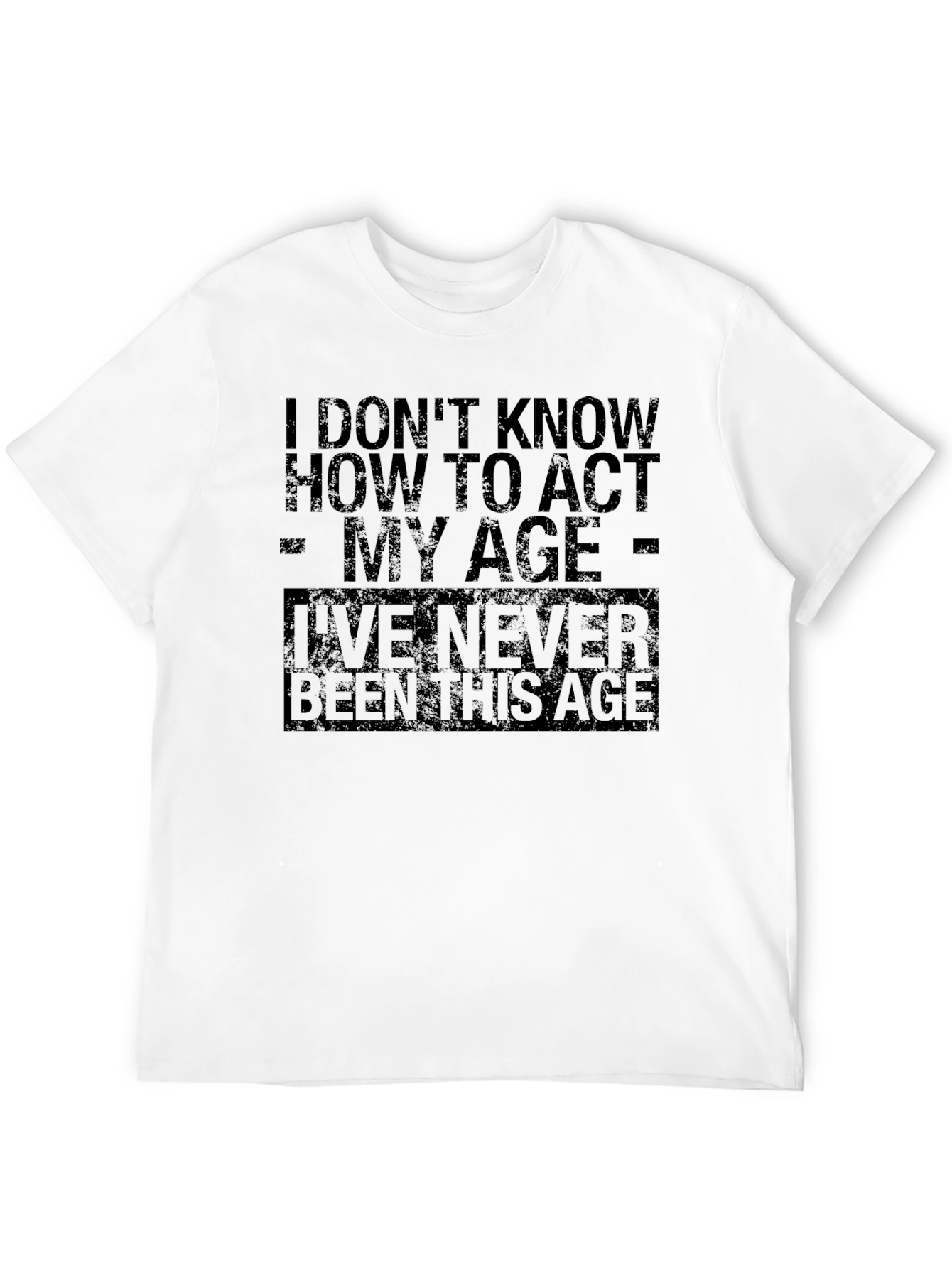 Funny Sarcastic Age T-Shirt