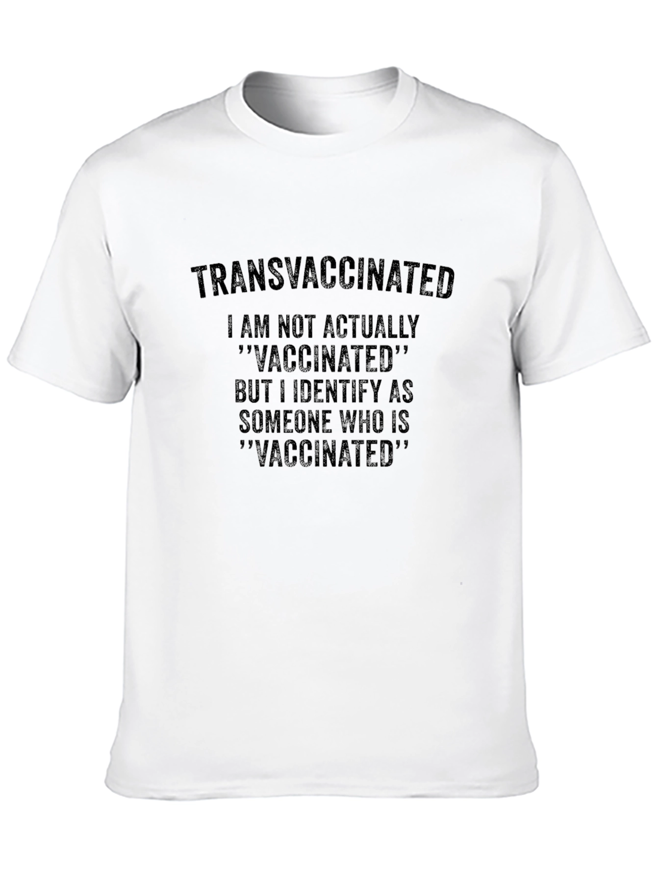 Transvaccinated T-Shirt - Humorous Vaccine Stance