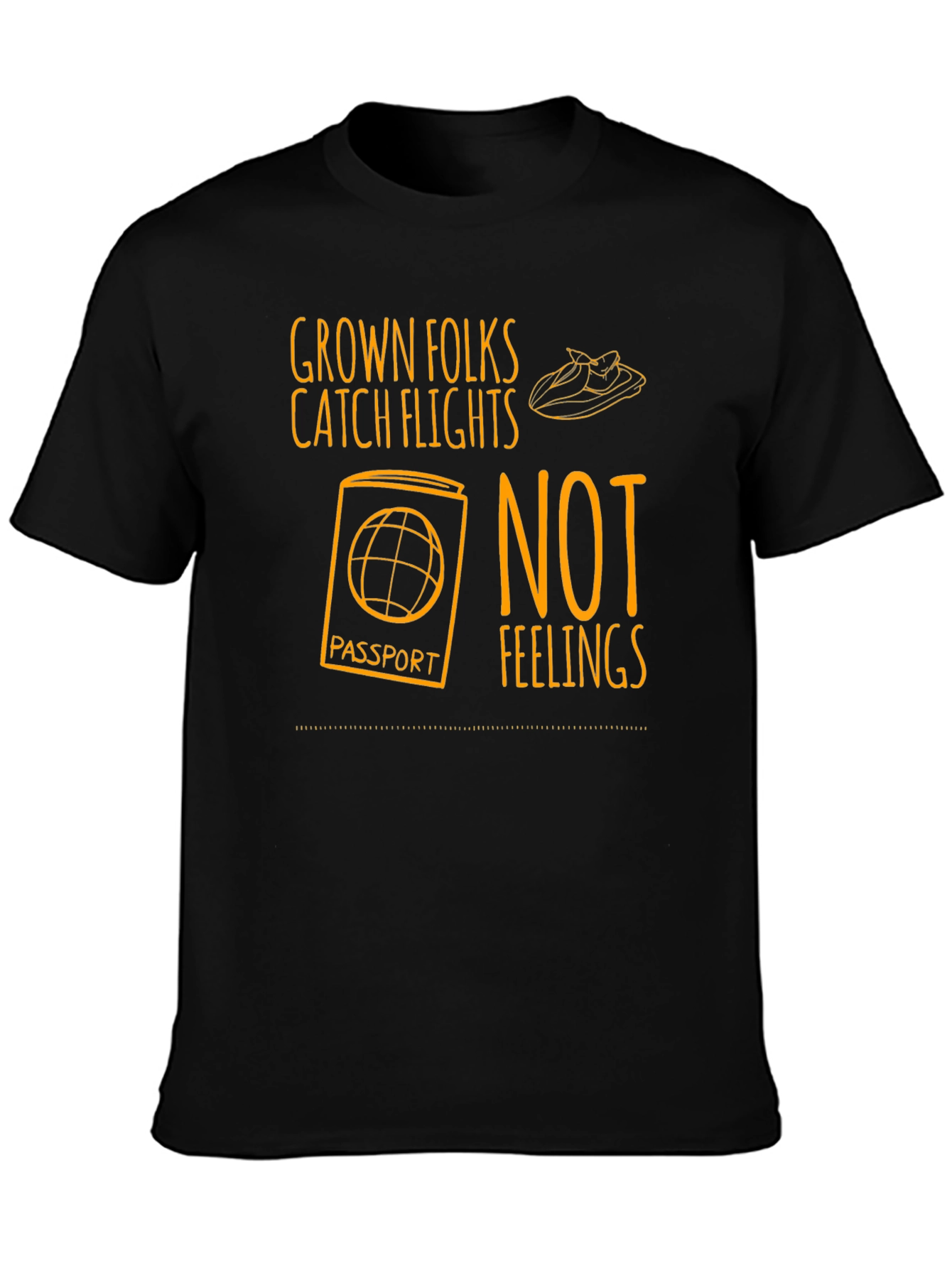 Grown Folks Catch Flights T-Shirt - Travel Tee