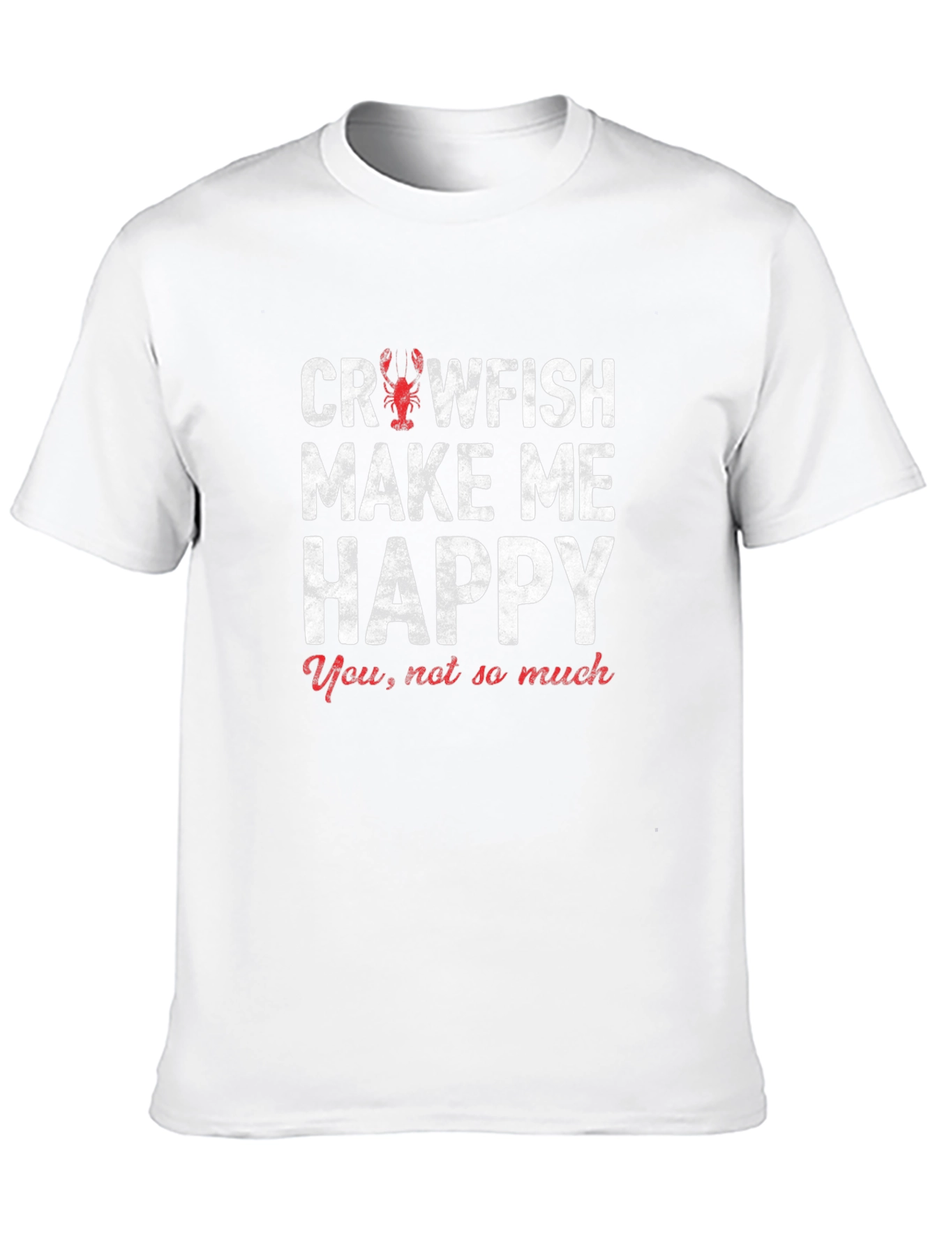 Crawfish Make Me Happy Graphic T-Shirt