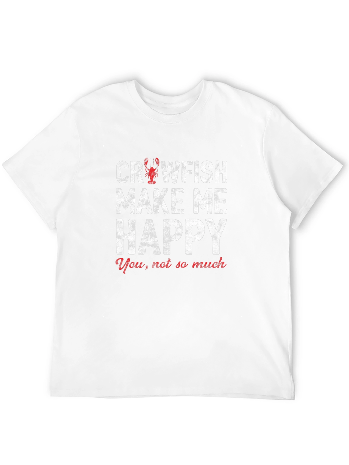 Crawfish Make Me Happy Graphic T-Shirt