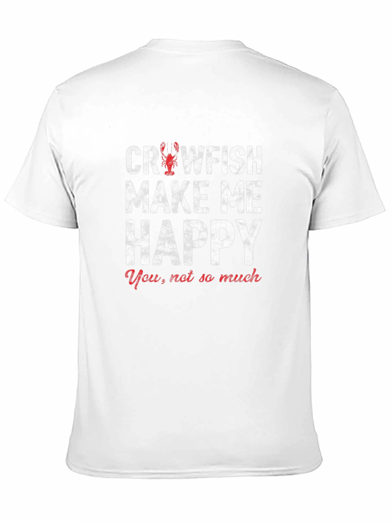 Crawfish Make Me Happy Graphic T-Shirt