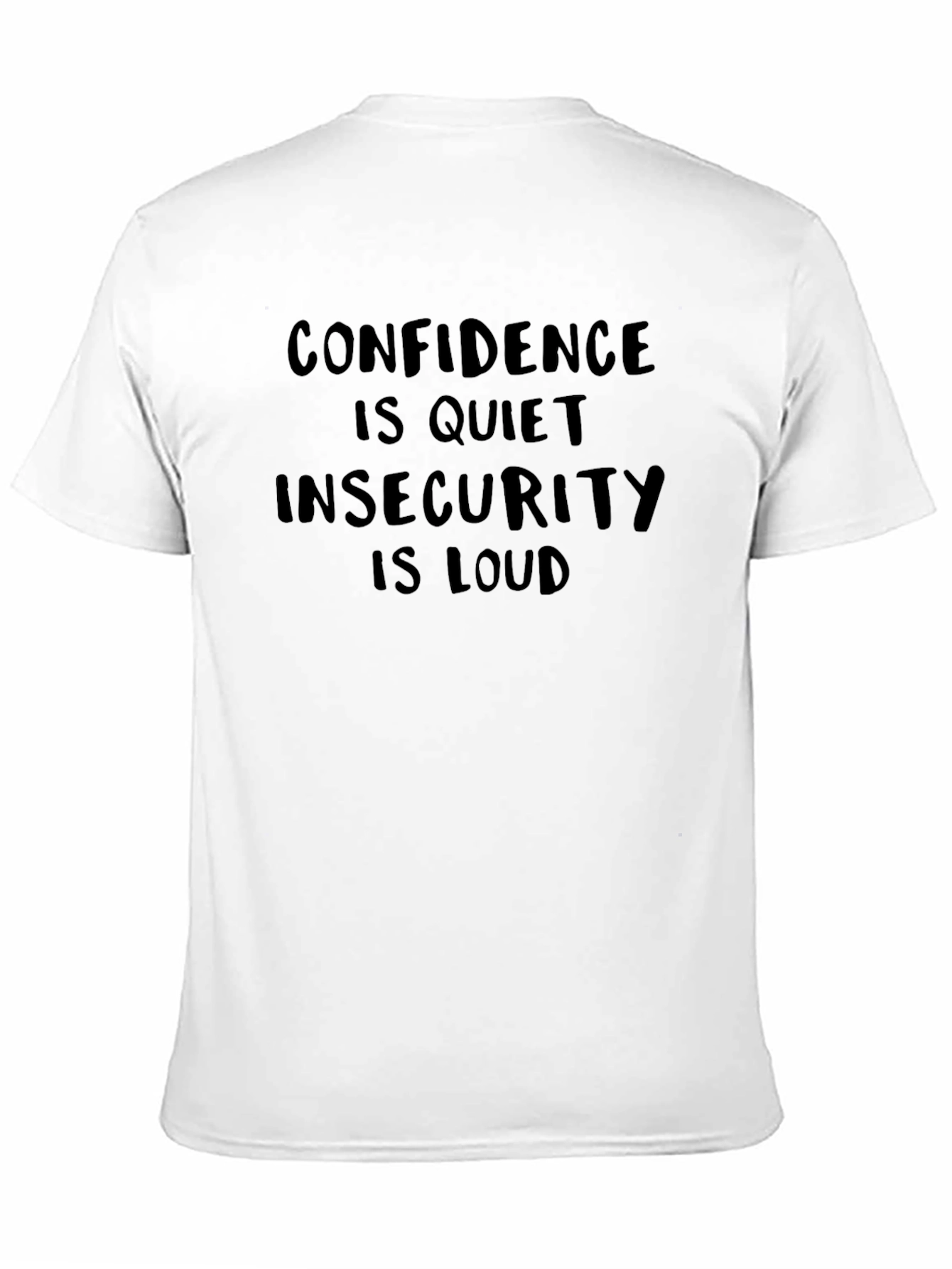 Confidence is Quiet T-Shirt - Black Graphic Tee