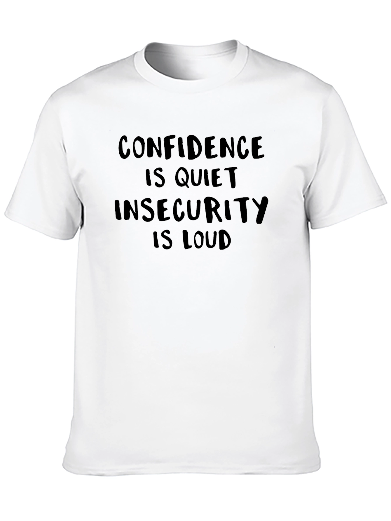 Confidence is Quiet T-Shirt - Black Graphic Tee
