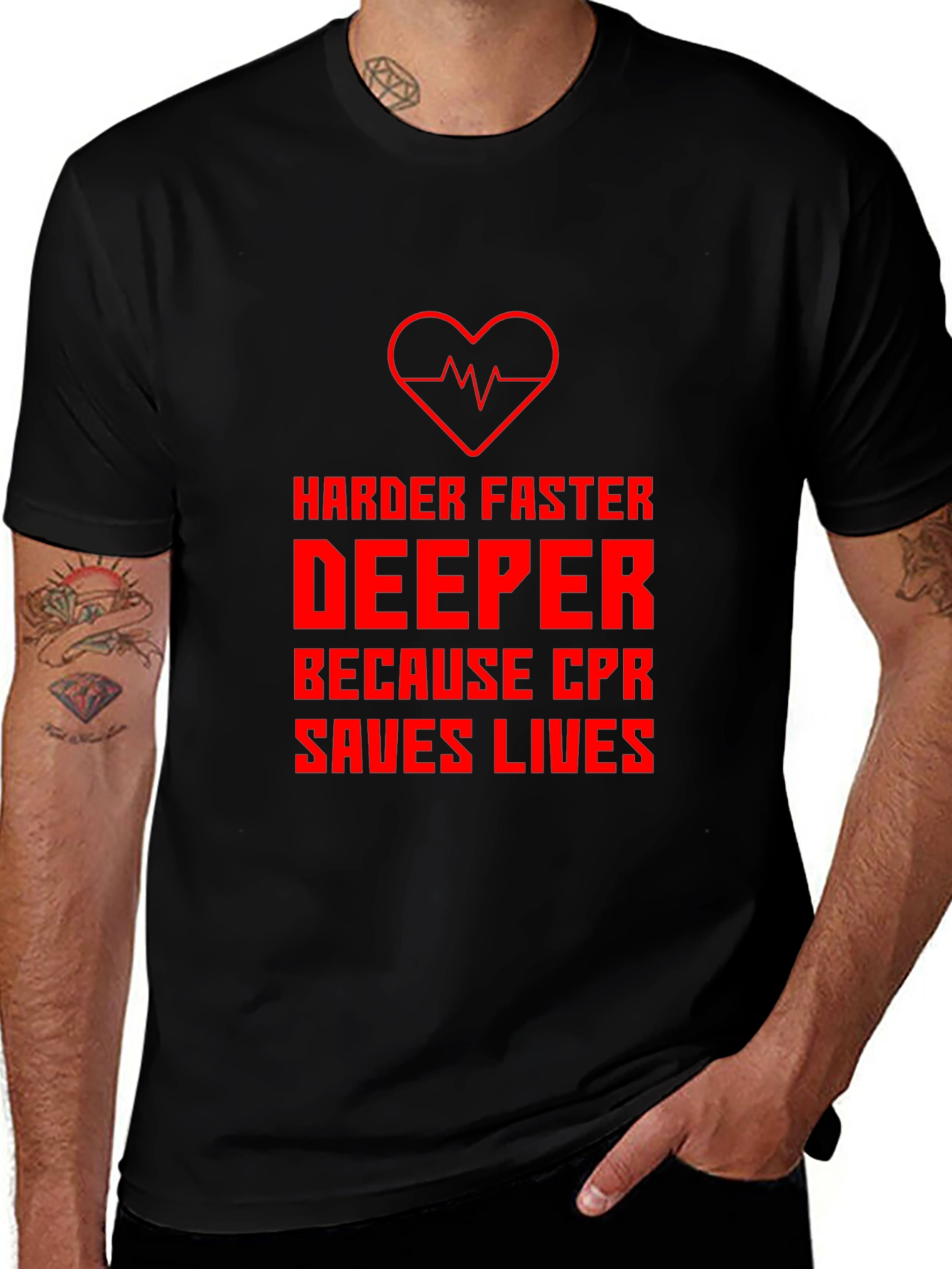 CPR Saves Lives T-Shirt - Harder Faster Deeper