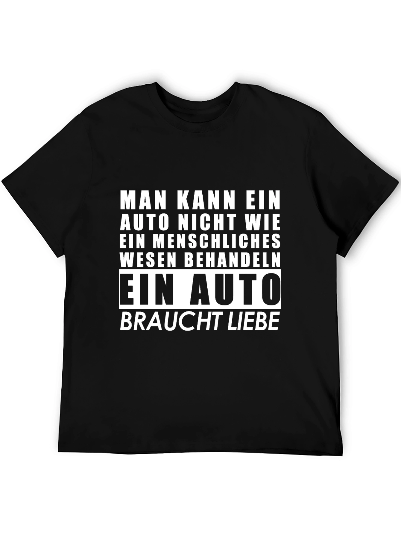 Car Lover T-Shirt: Auto Braucht Liebe