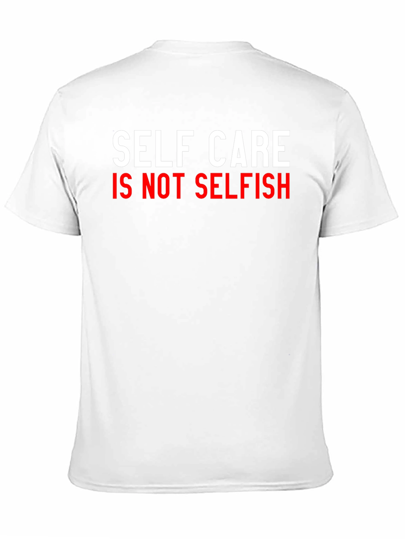 Self Care Is Not Selfish Graphic Tee