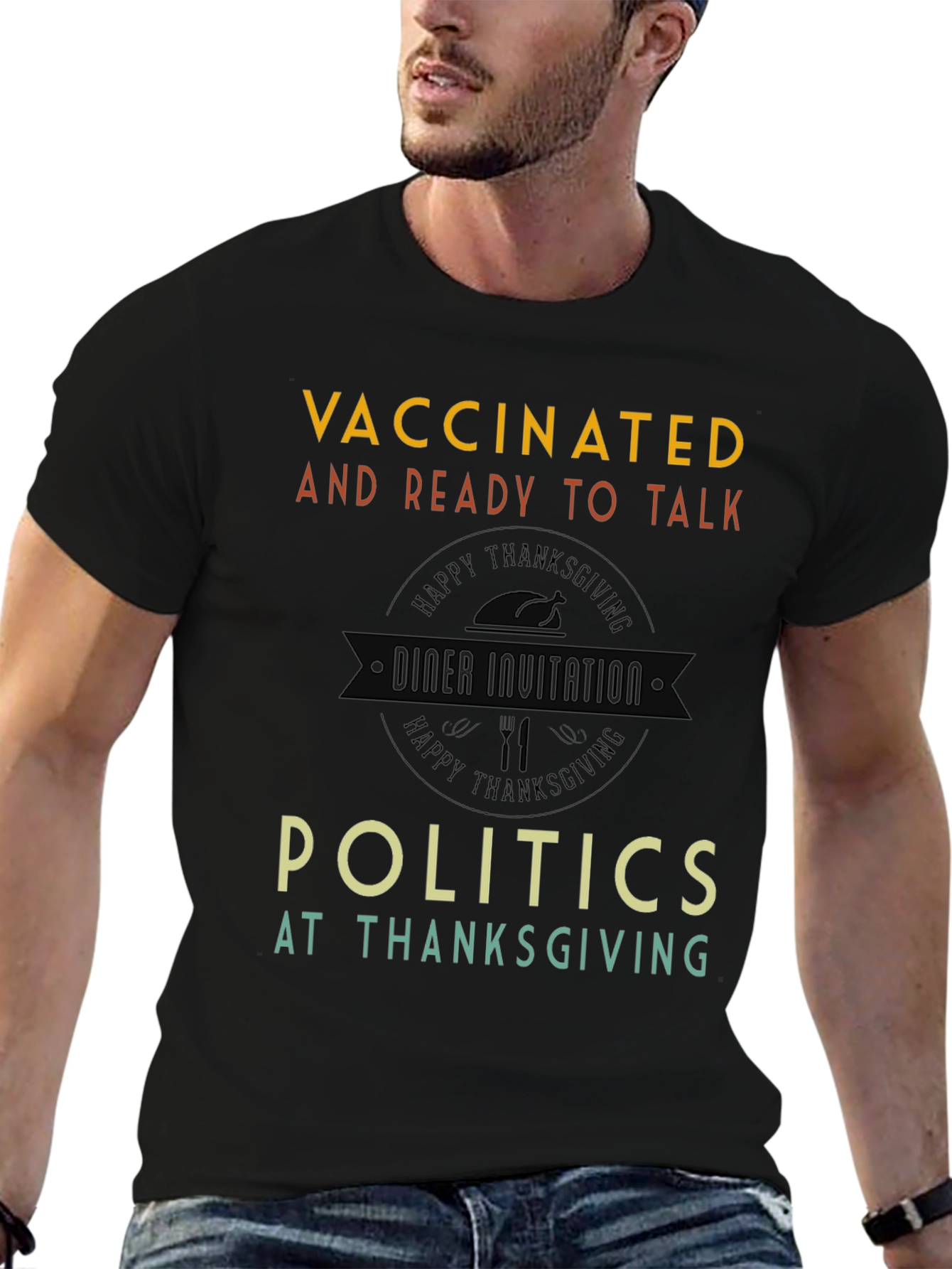 Vaccinated Thanksgiving T-Shirt - Ready to Talk Politics