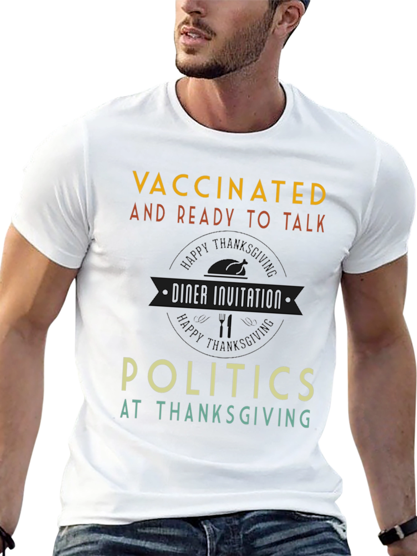 Vaccinated Thanksgiving T-Shirt - Ready to Talk Politics