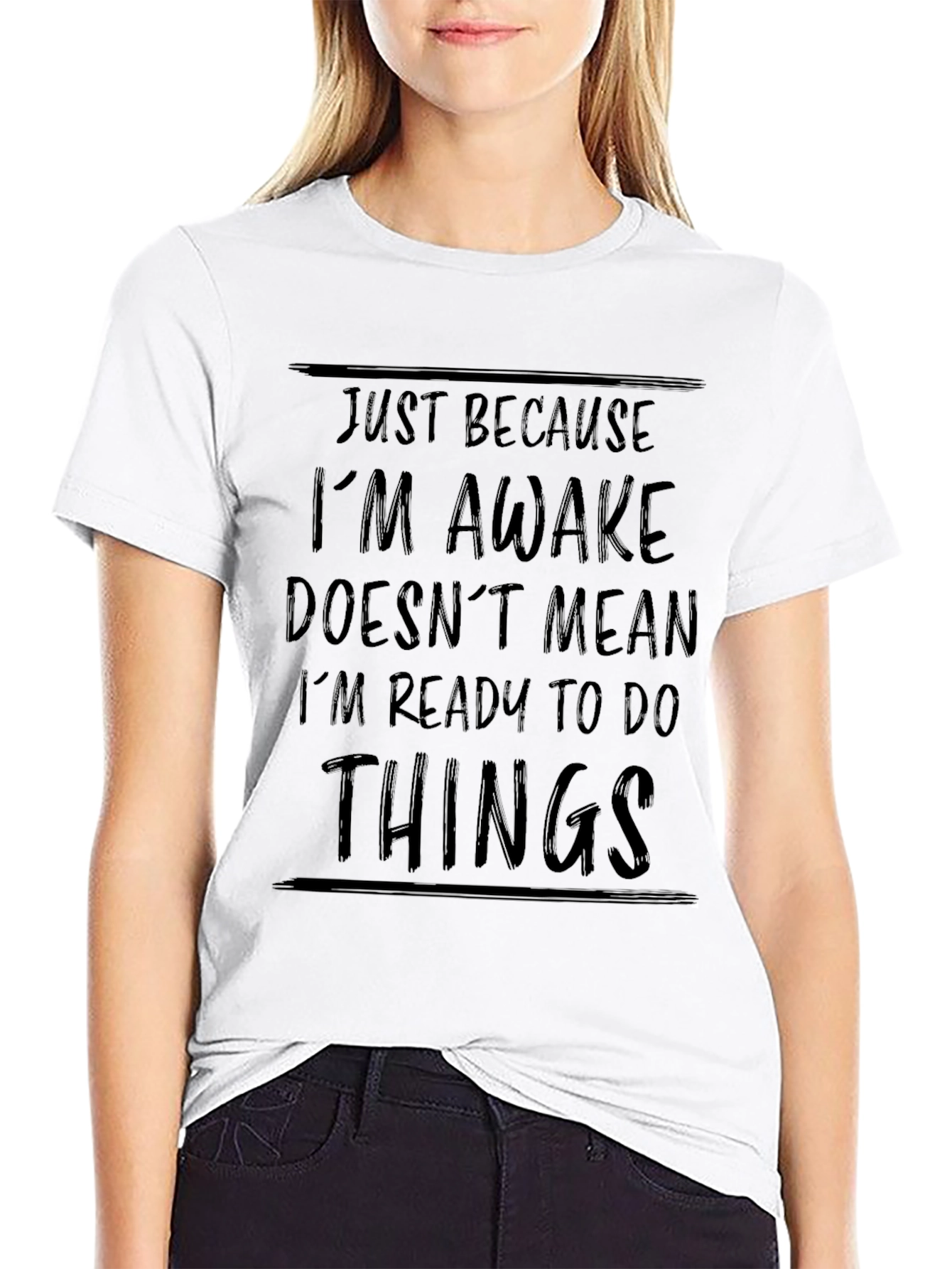 Just Because Im Awake Funny Black T-Shirt