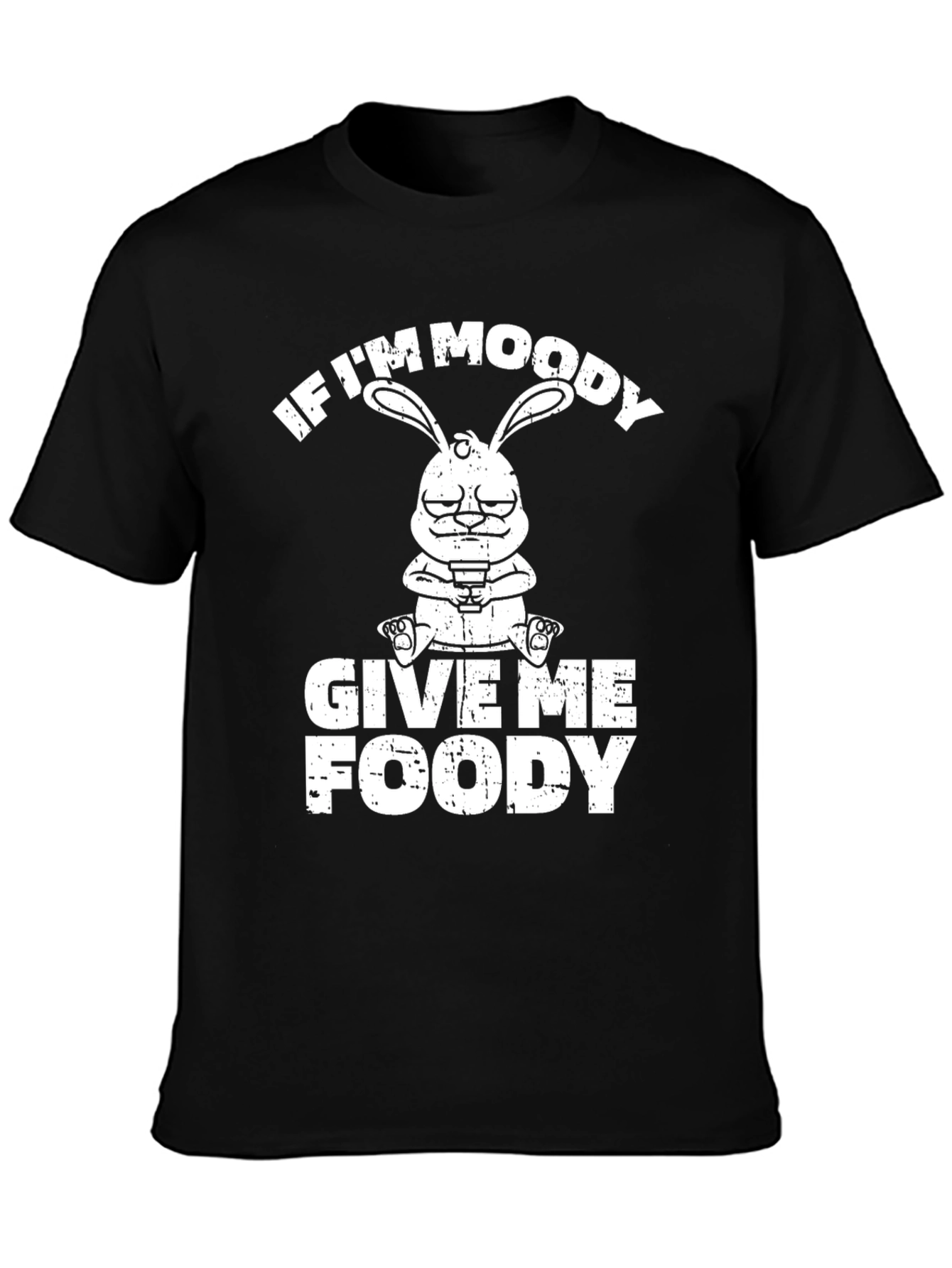 Moody Bunny Foody T-Shirt - Funny Graphic Tee