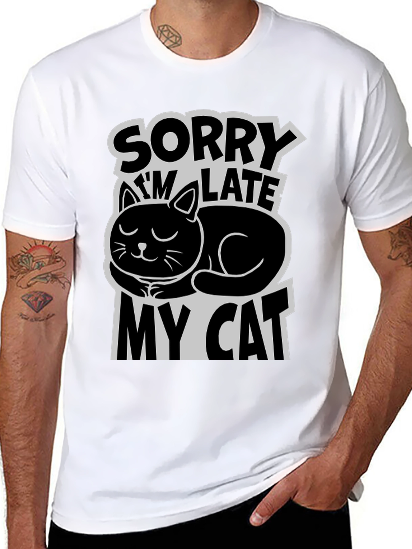 Sorry Im Late My Cat T-Shirt