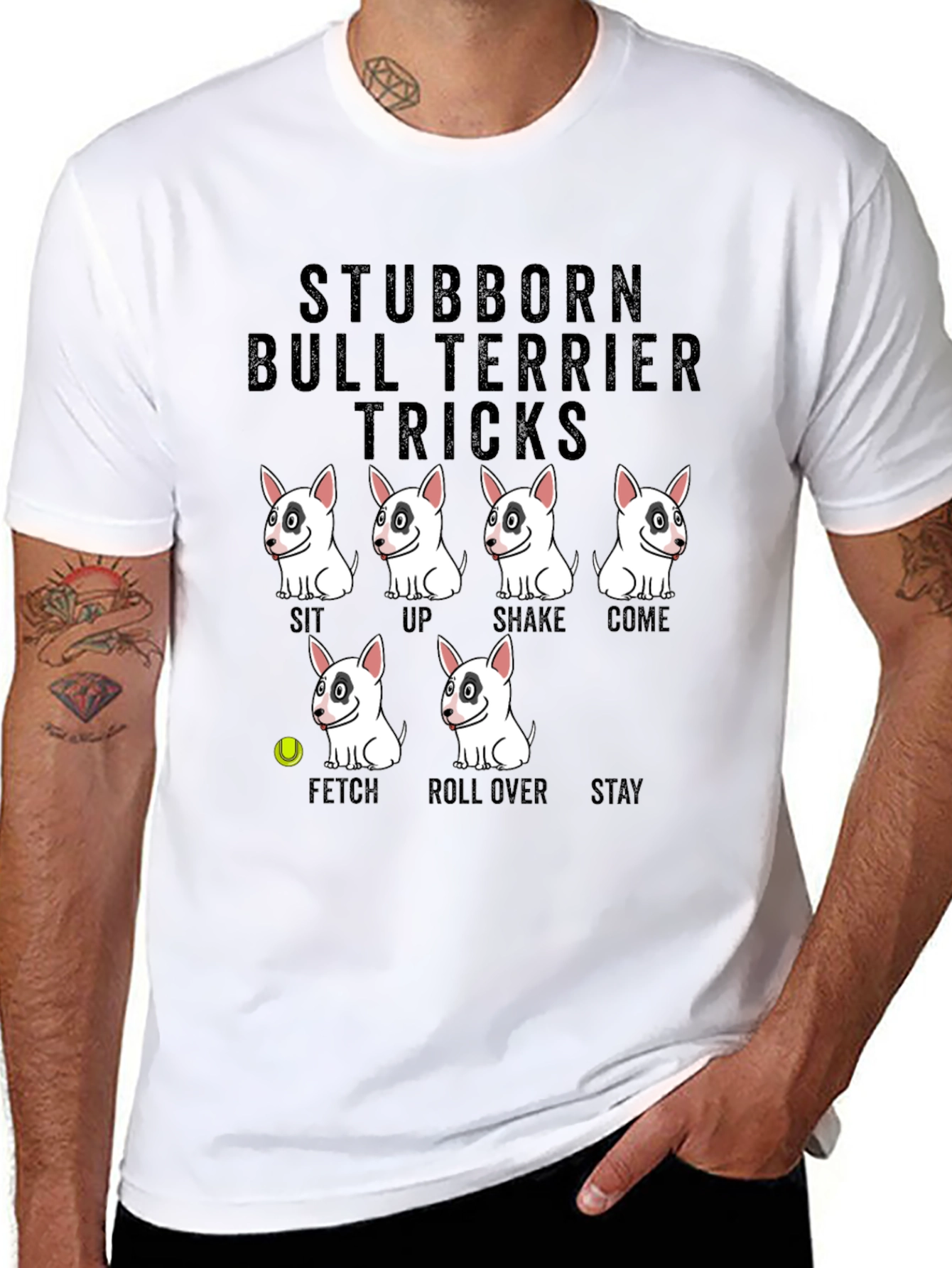 Stubborn Bull Terrier Tricks Graphic T-Shirt