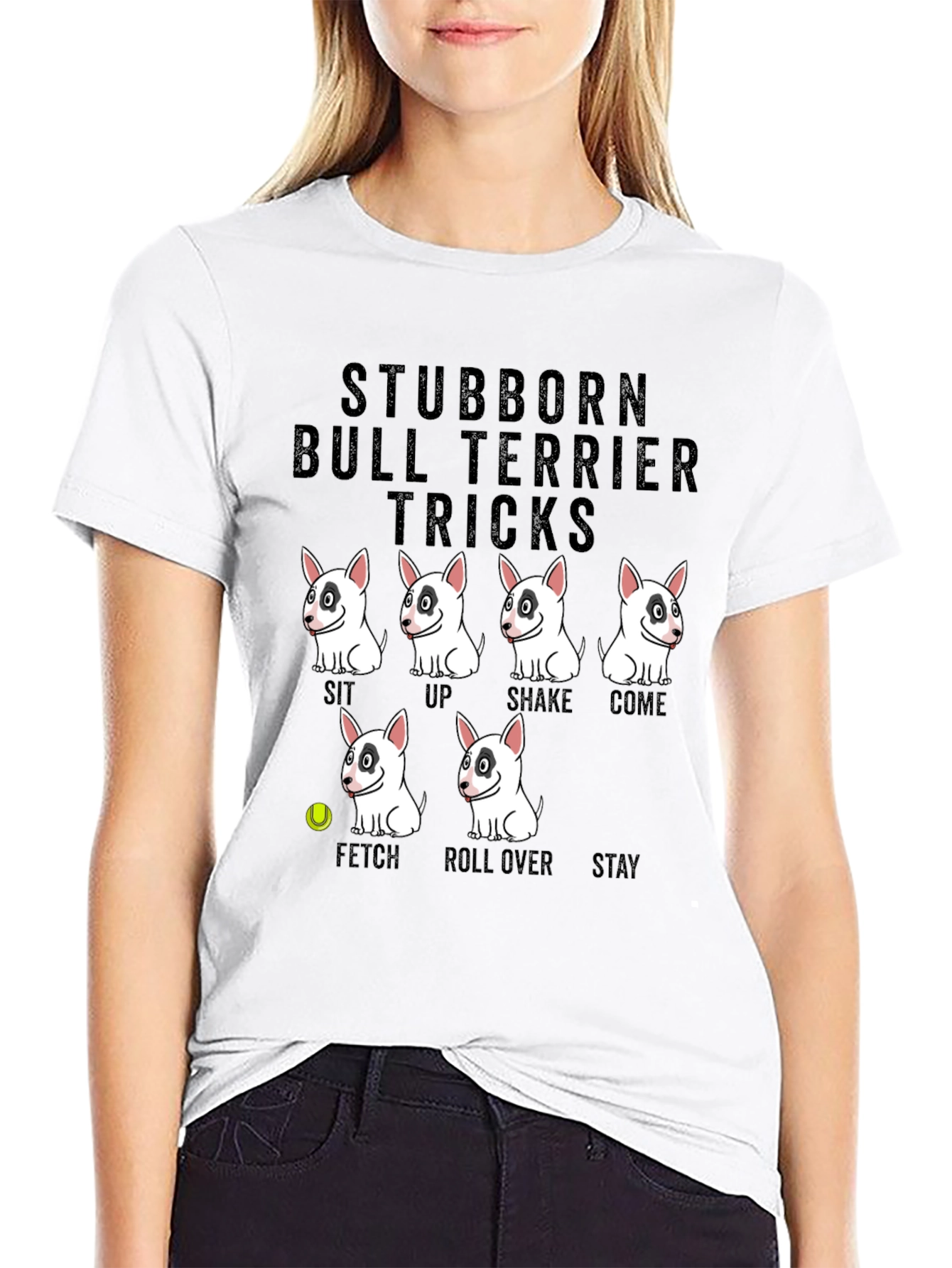 Stubborn Bull Terrier Tricks Graphic T-Shirt