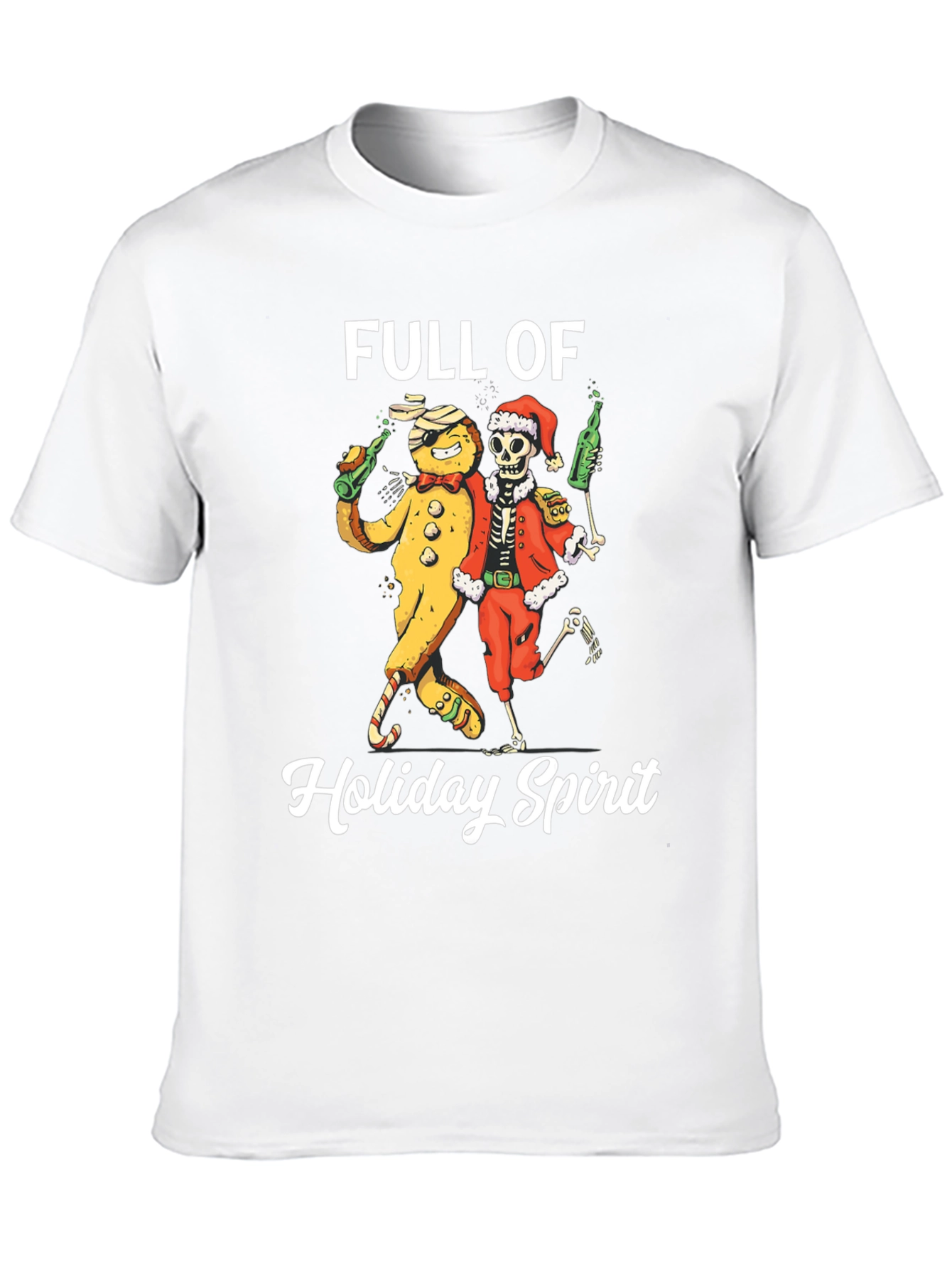 Full Of Holiday Spirit Funny Graphic Tee