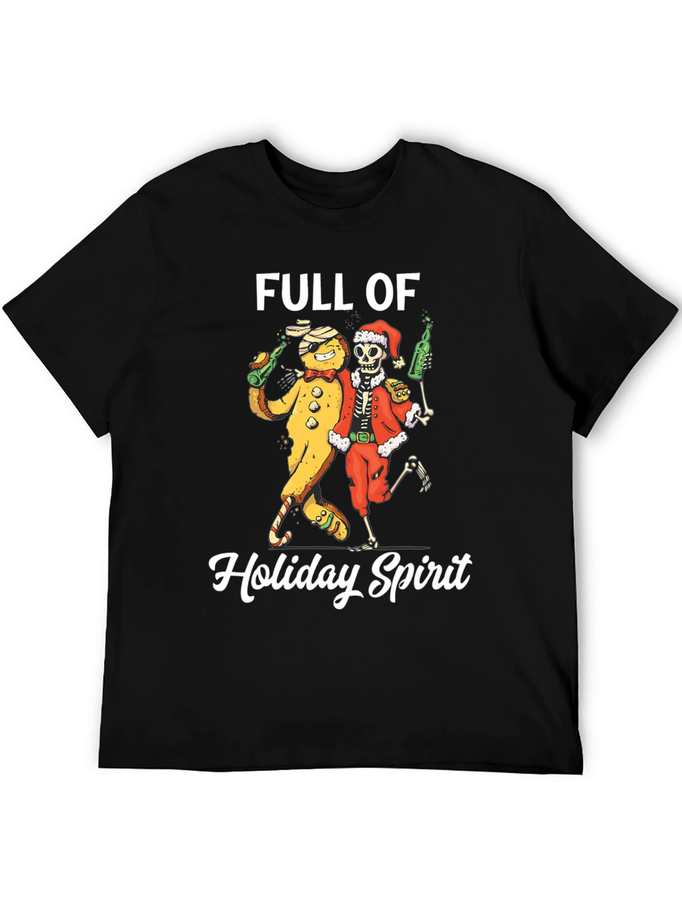 Full Of Holiday Spirit Funny Graphic Tee