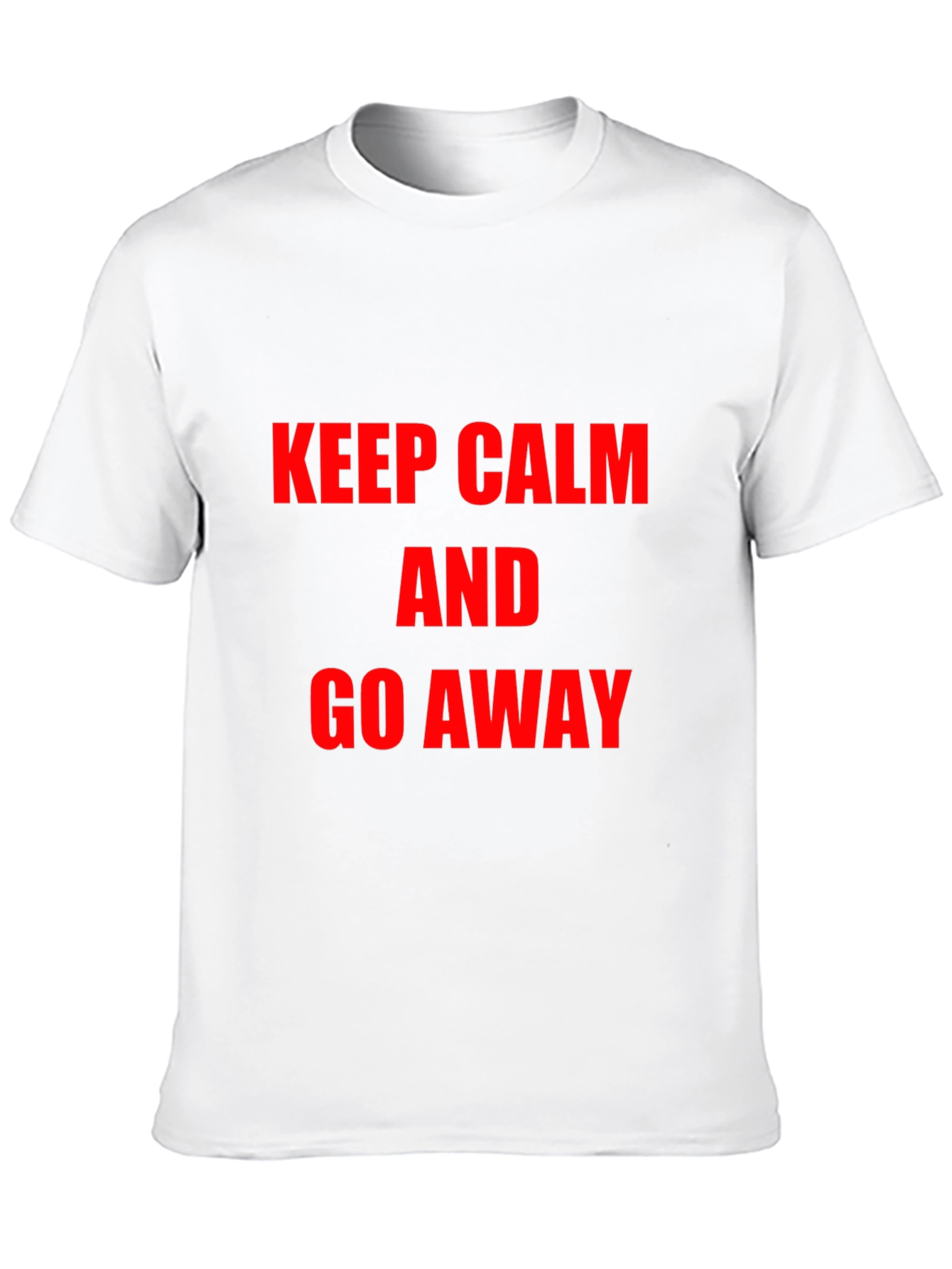 Keep Calm and Go Away Graphic Tee