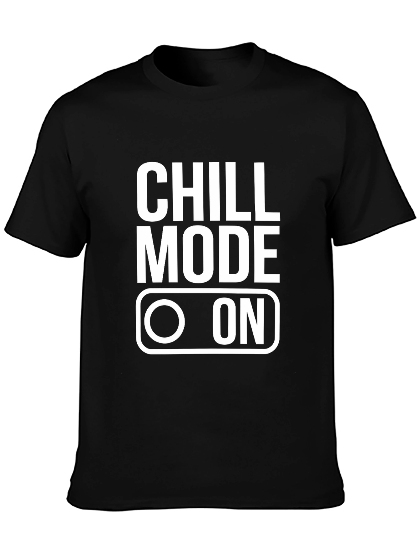 Chill Mode On T-Shirt - Relaxed Style