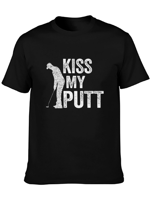 Kiss My Putt Golf Humor T-Shirt - Golfing Gift