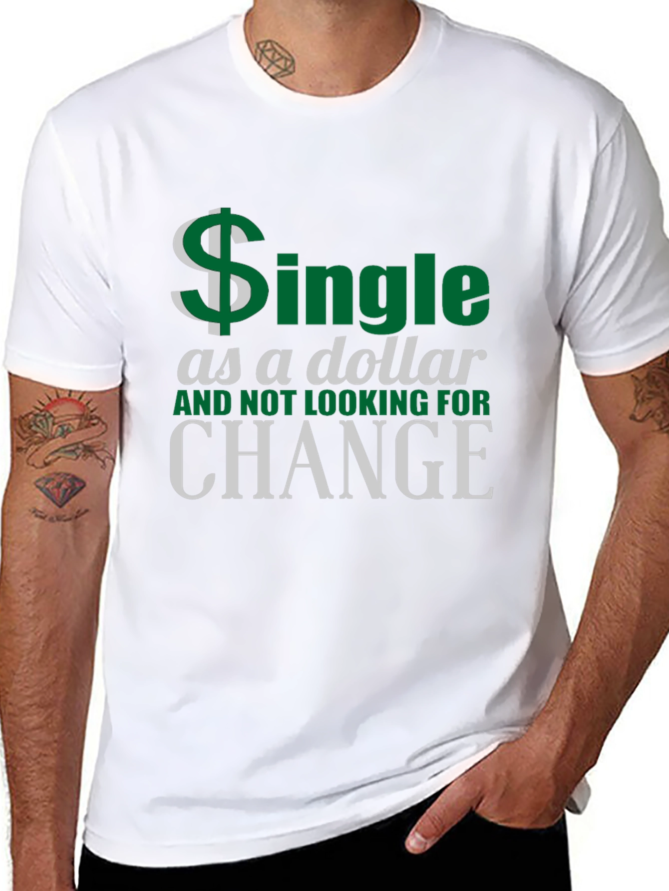 Single as a Dollar Graphic T-Shirt
