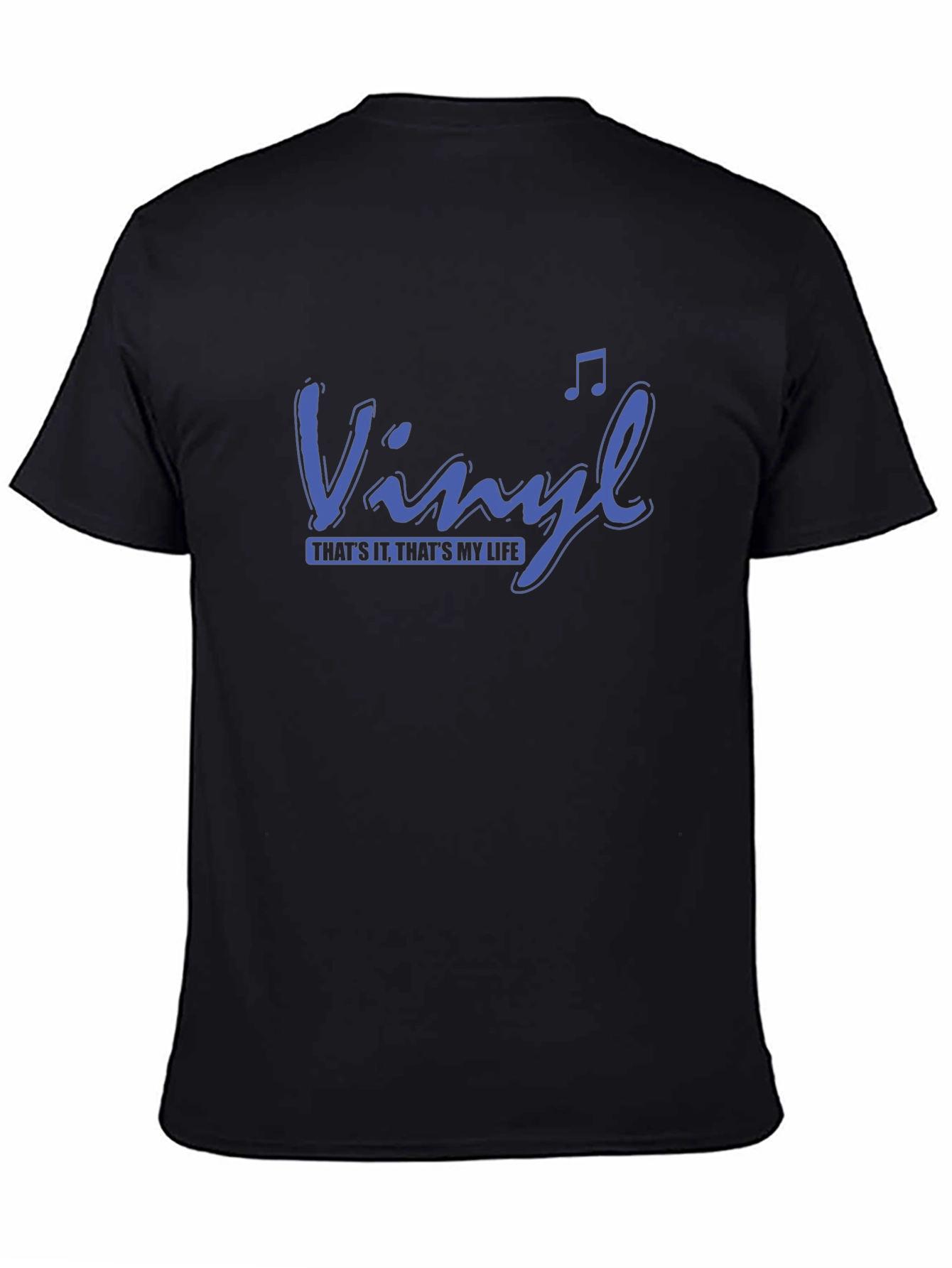Vinyl Thats It Thats My Life Black T-Shirt