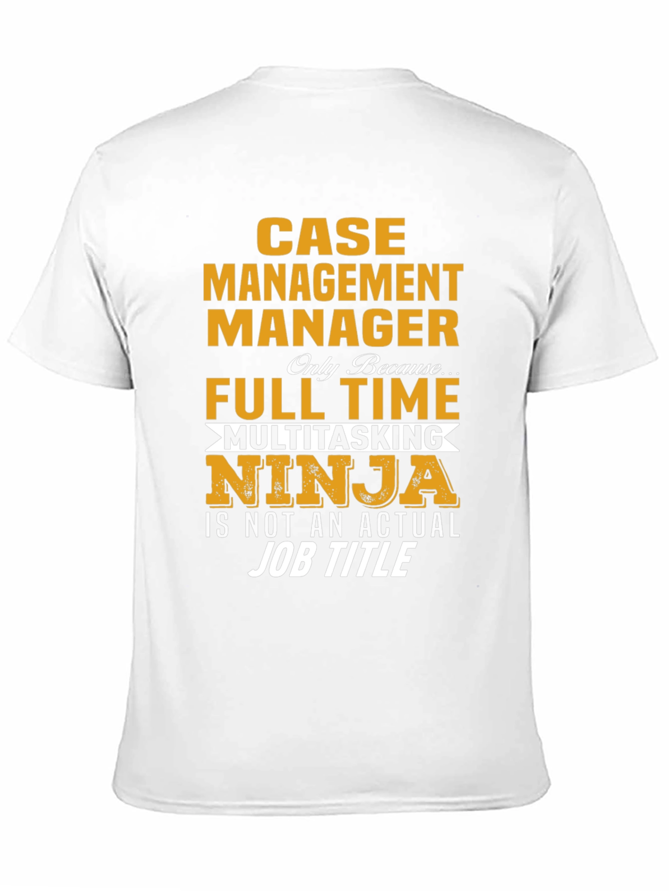 Case Management Manager T-Shirt
