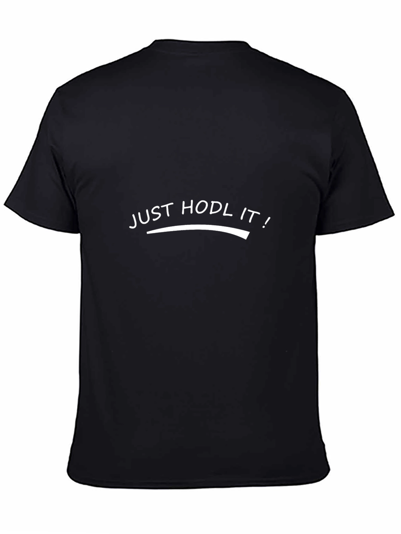 Just HODL It Crypto T-Shirt
