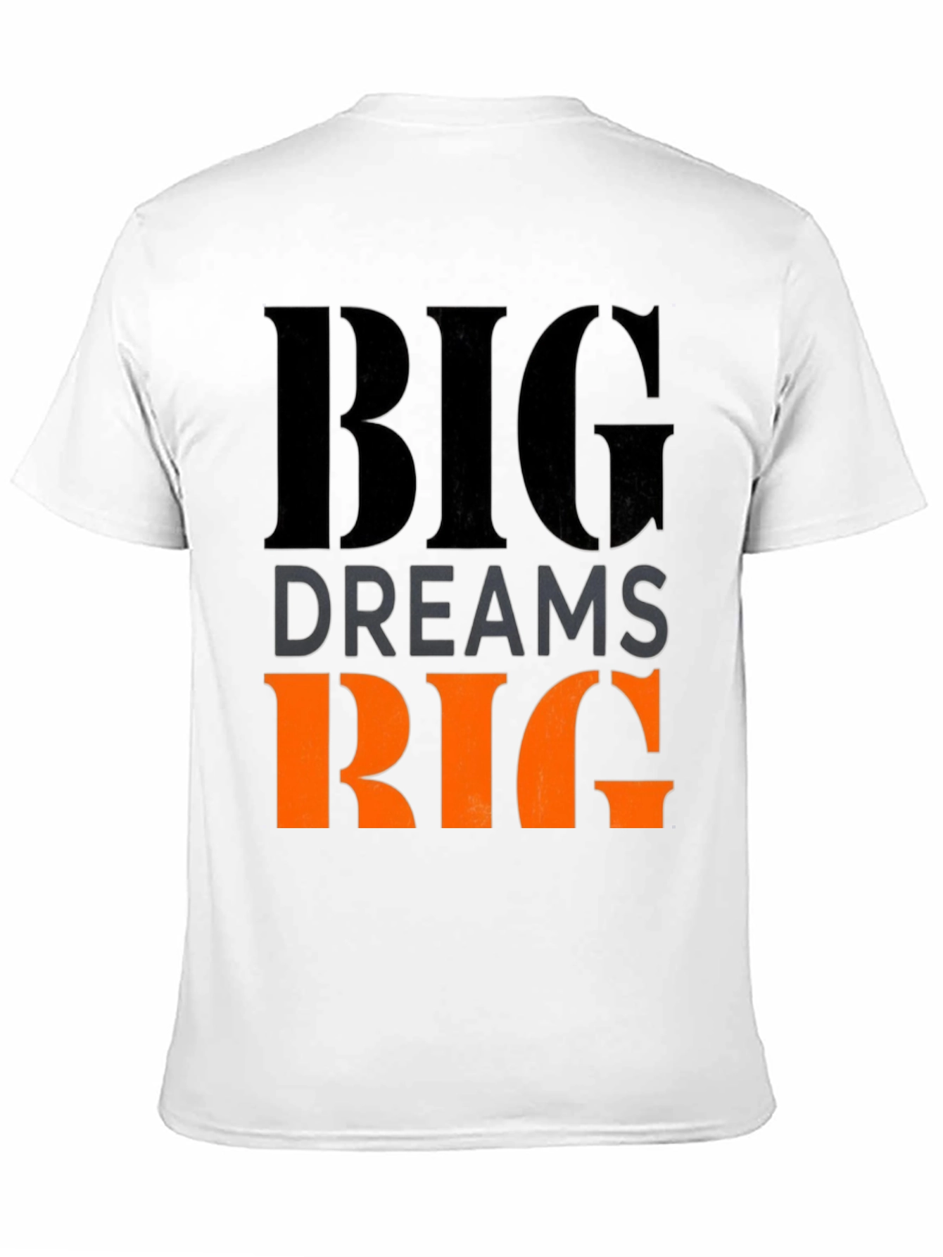 Big Dreams Big Goals Graphic T-Shirt