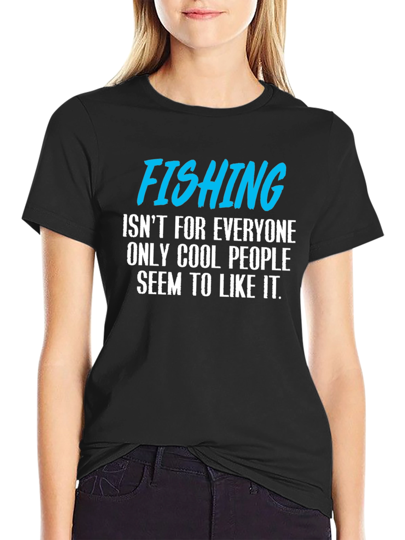 Fishing T-Shirt: Cool People Only!