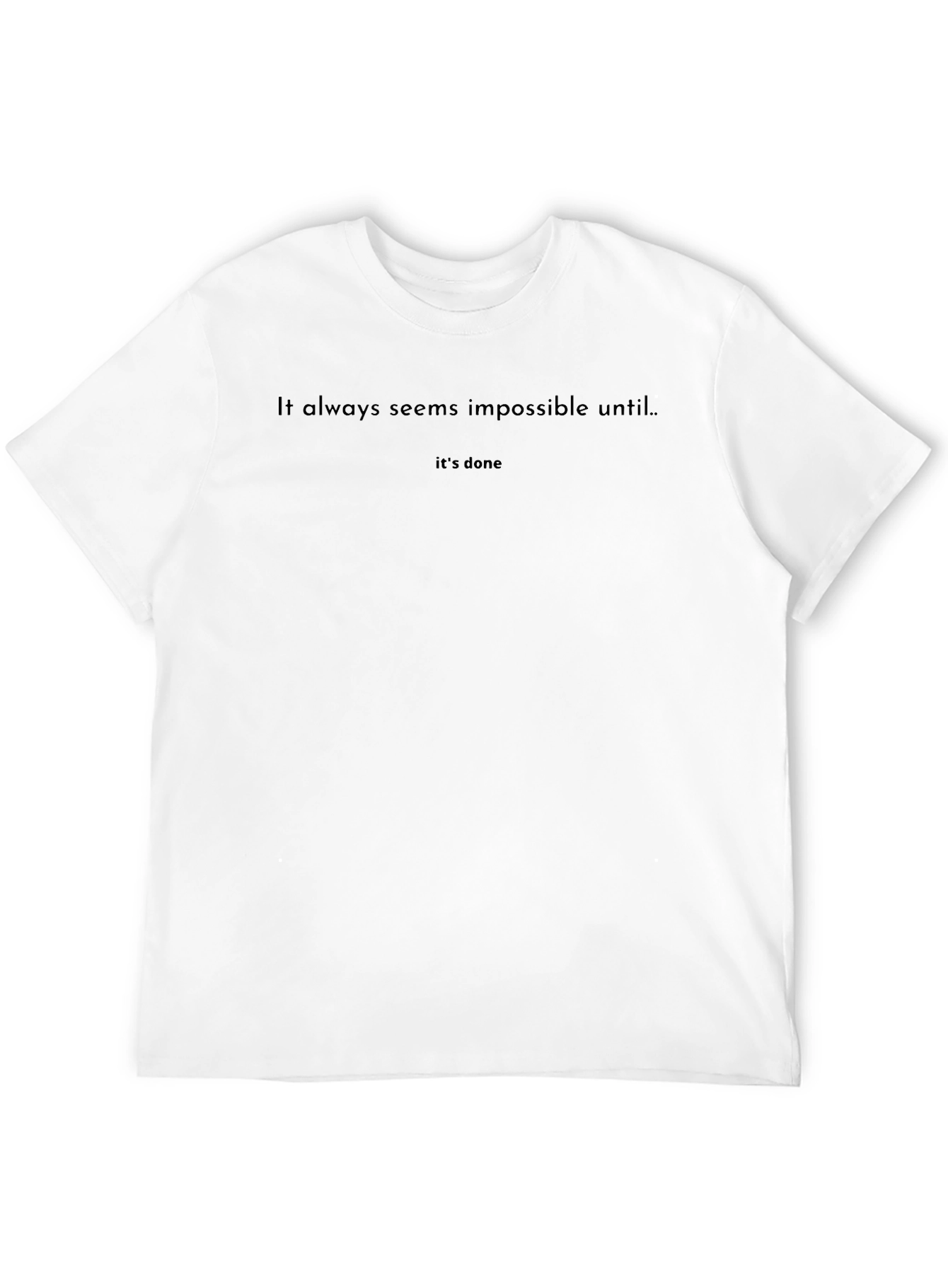 Motivational Black T-Shirt - It Always Seems Impossible...