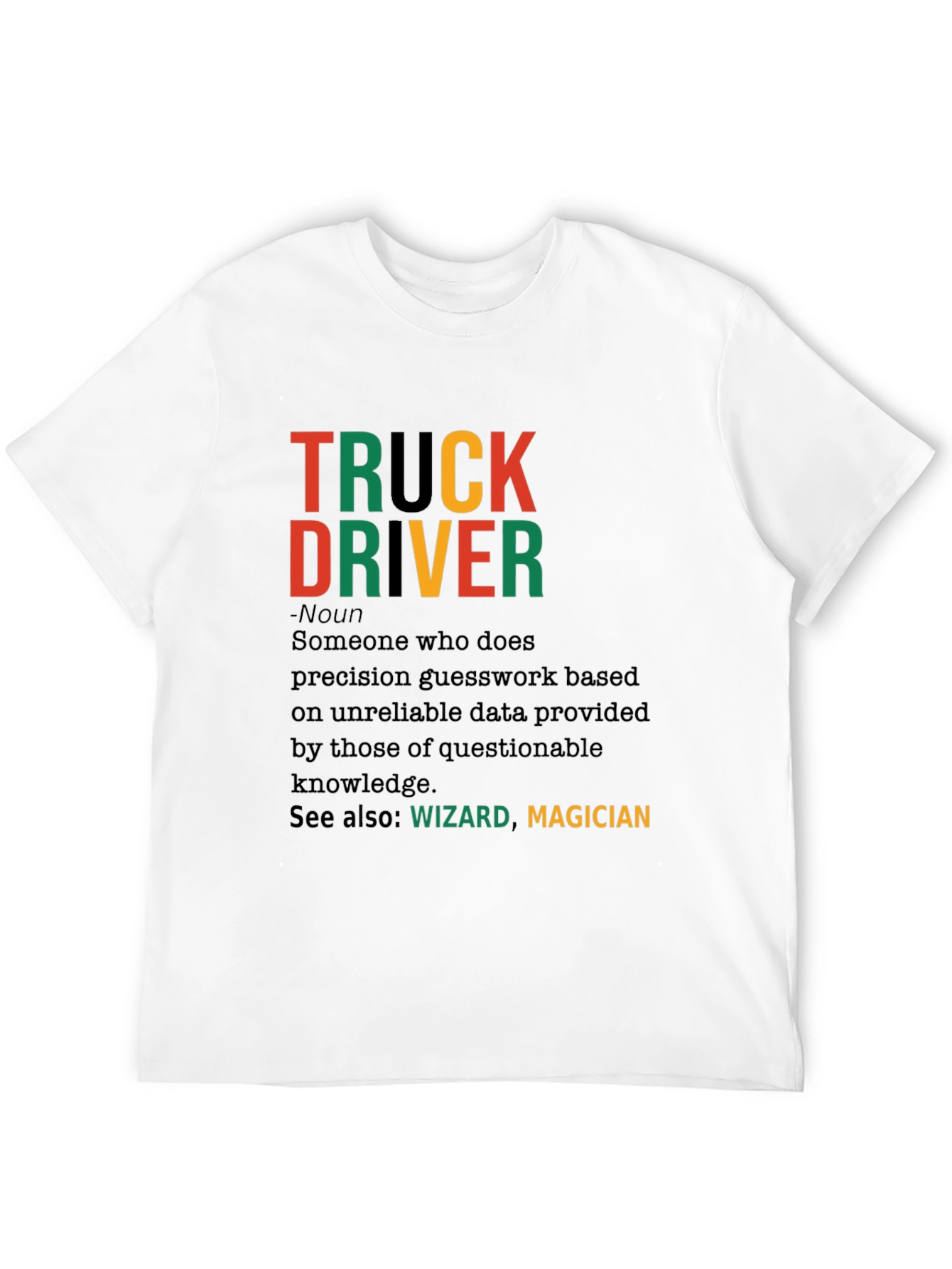 Truck Driver Definition Graphic T-Shirt