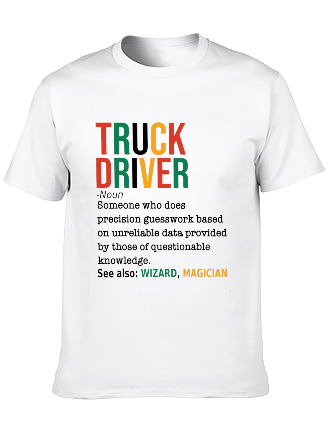 Truck Driver Definition Graphic T-Shirt