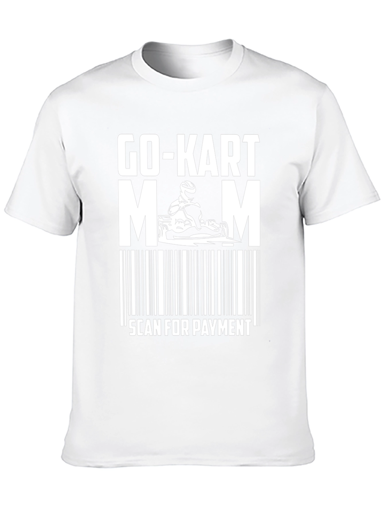 Go-Kart Mom T-Shirt Scan For Payment