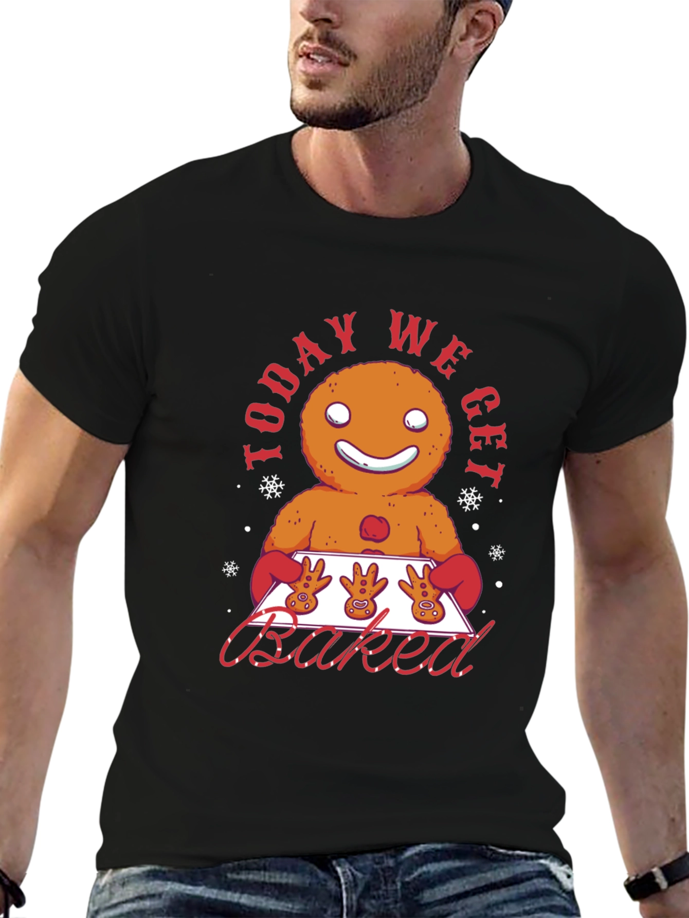 Gingerbread Man Today We Get Baked Graphic T-Shirt