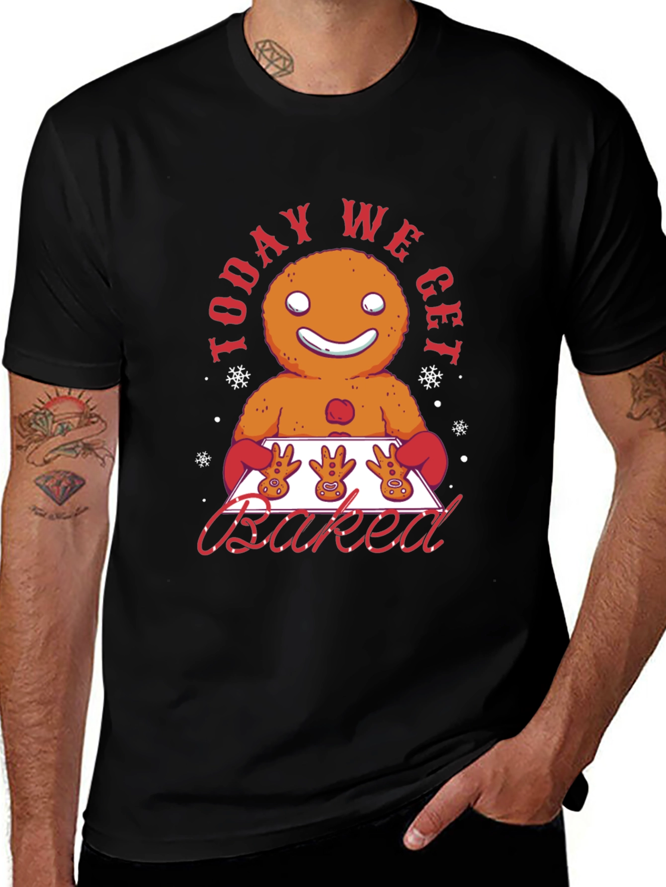 Gingerbread Man Today We Get Baked Graphic T-Shirt