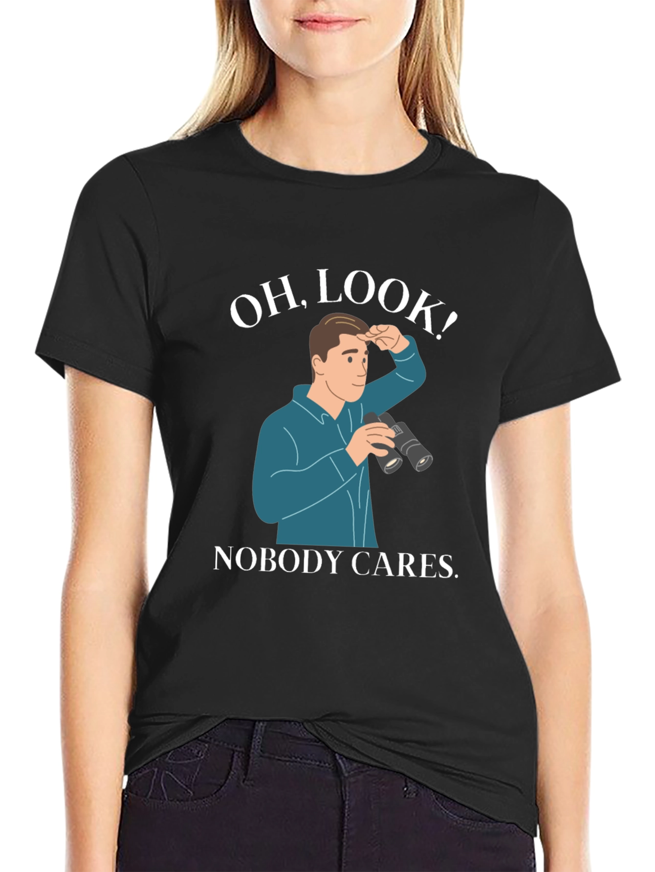 Oh Look! Nobody Cares T-Shirt