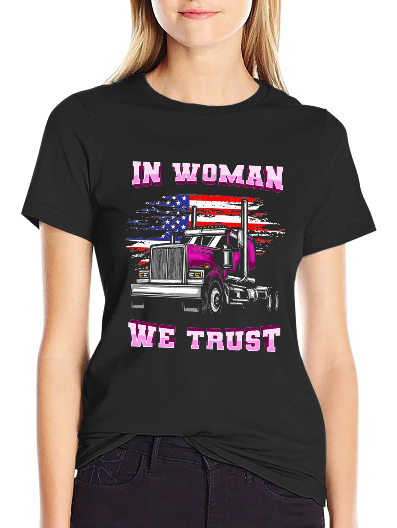 In Woman We Trust Trucker T-Shirt