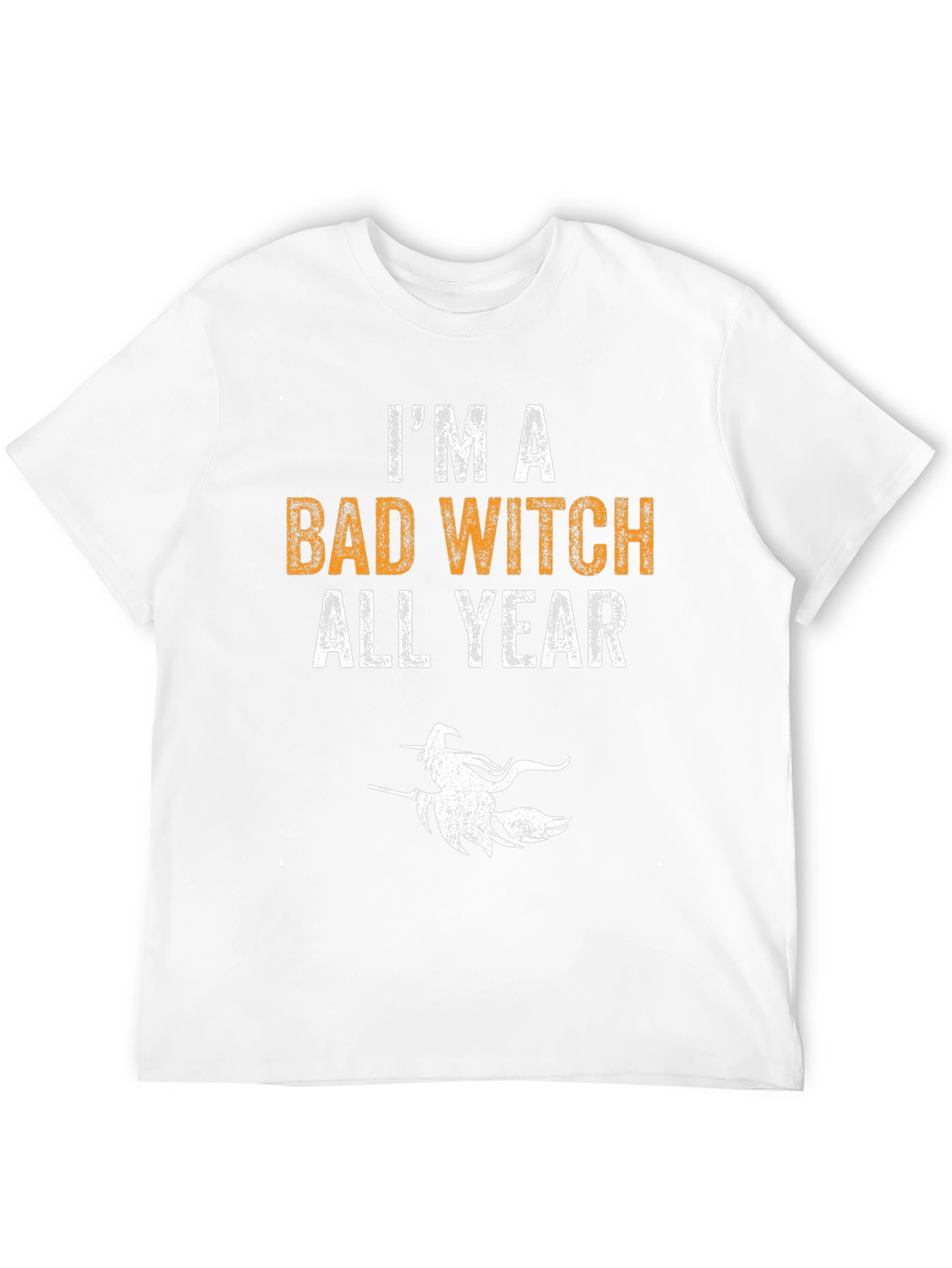 Im A Bad Witch All Year Halloween Graphic T-Shirt