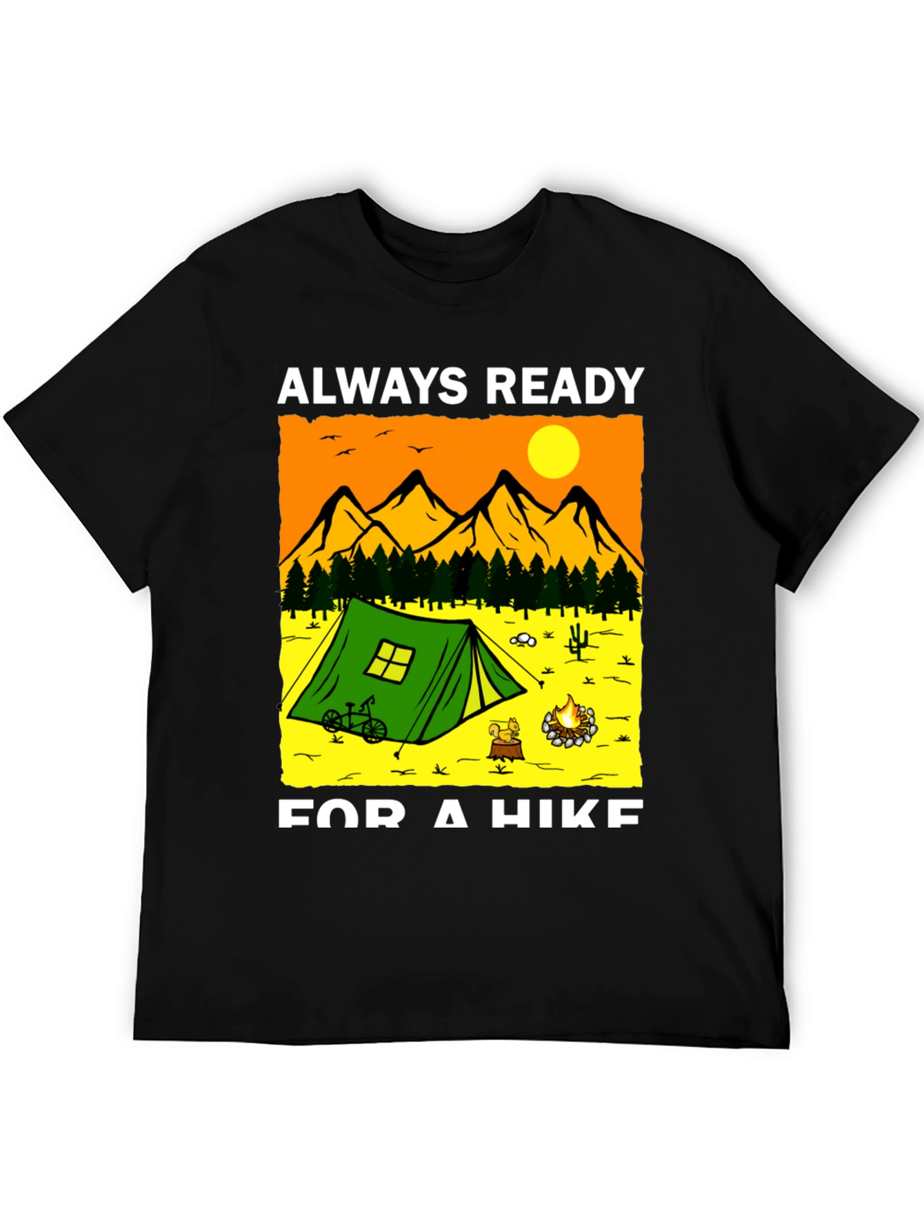 Always Ready for a Hike Graphic T-Shirt