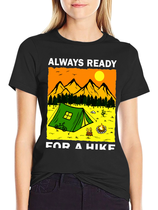 Always Ready for a Hike Graphic T-Shirt