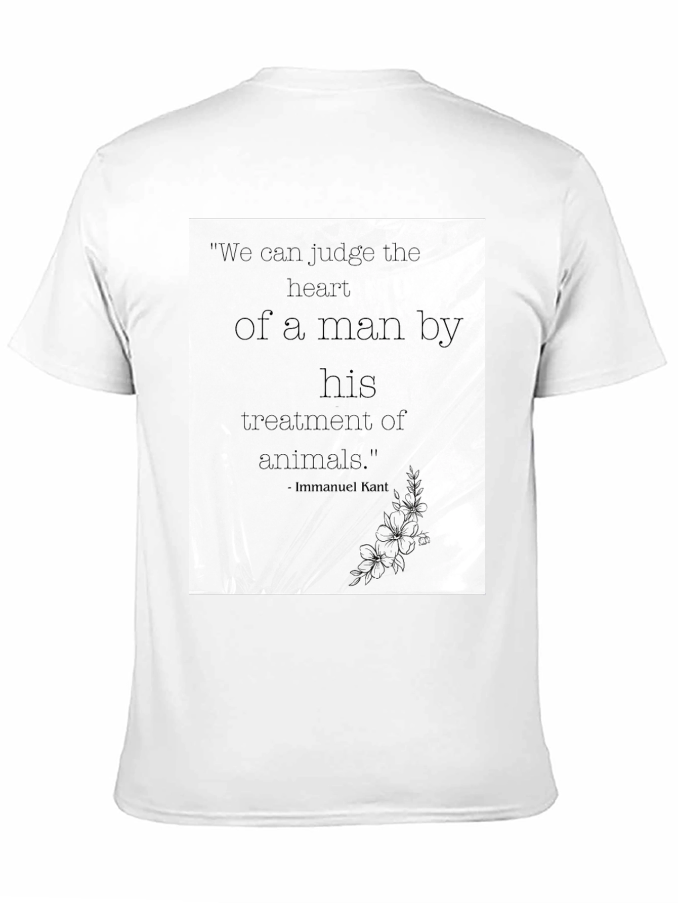 Immanuel Kant Quote Graphic T-Shirt - Animal Lover Tee