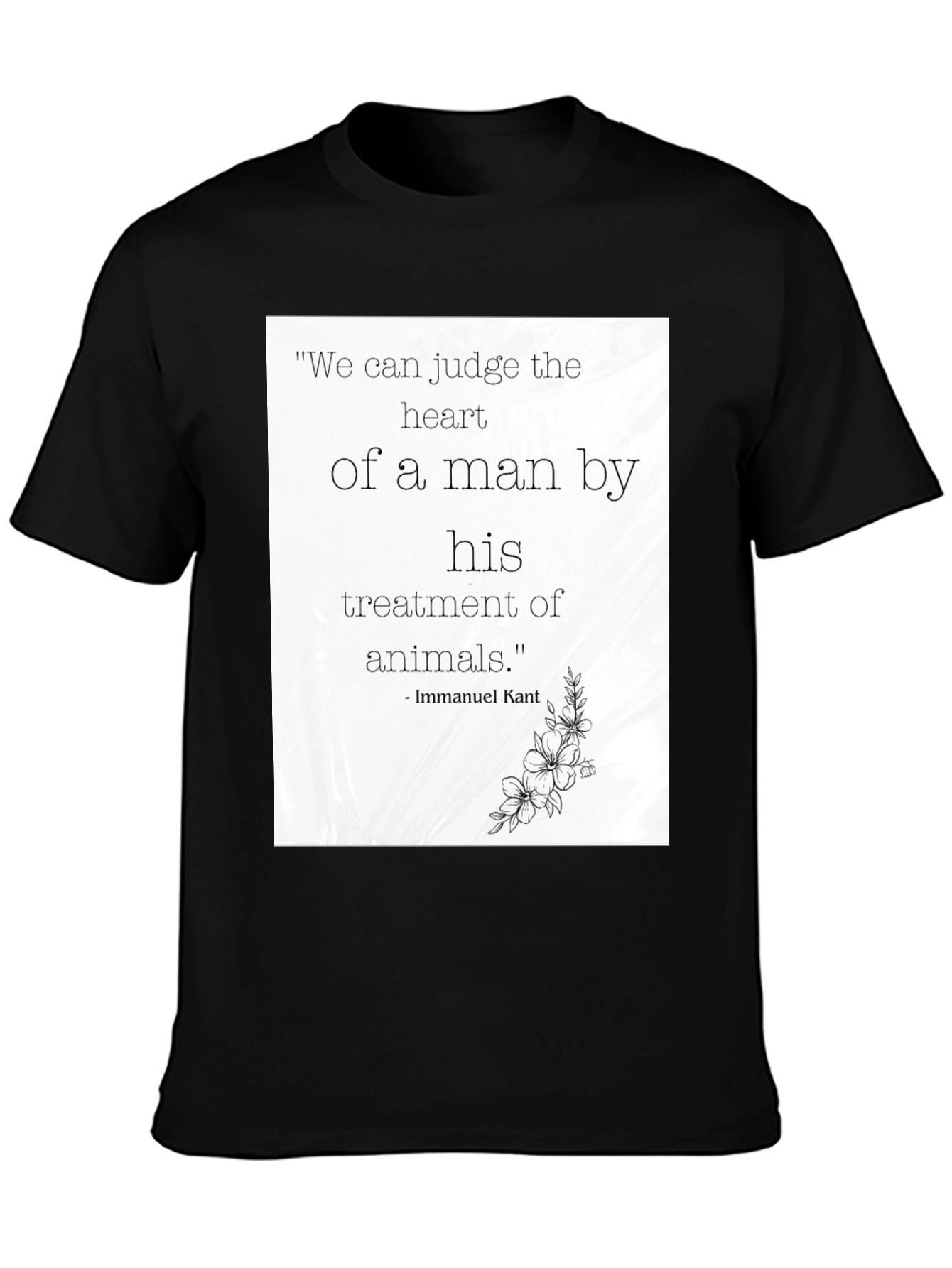 Immanuel Kant Quote Graphic T-Shirt - Animal Lover Tee