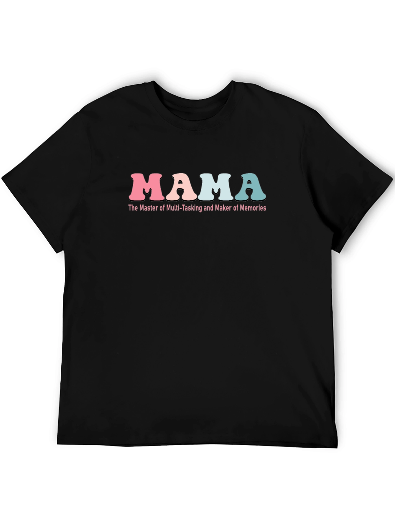 Mama Master Multi-Tasking T-Shirt