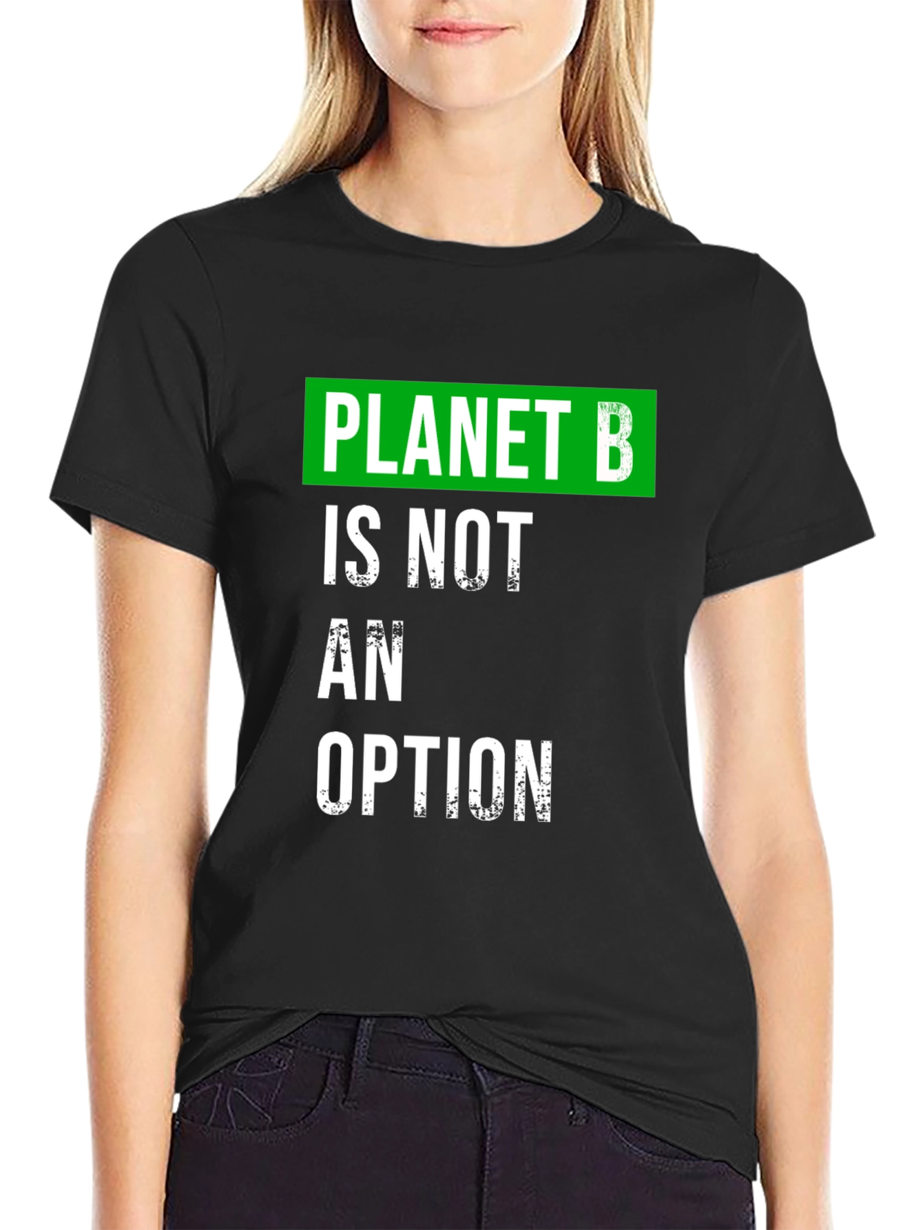 Planet B Option T-Shirt: Eco-Friendly Statement Tee