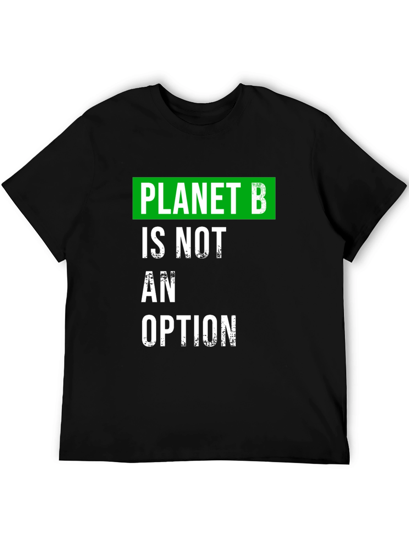 Planet B Option T-Shirt: Eco-Friendly Statement Tee